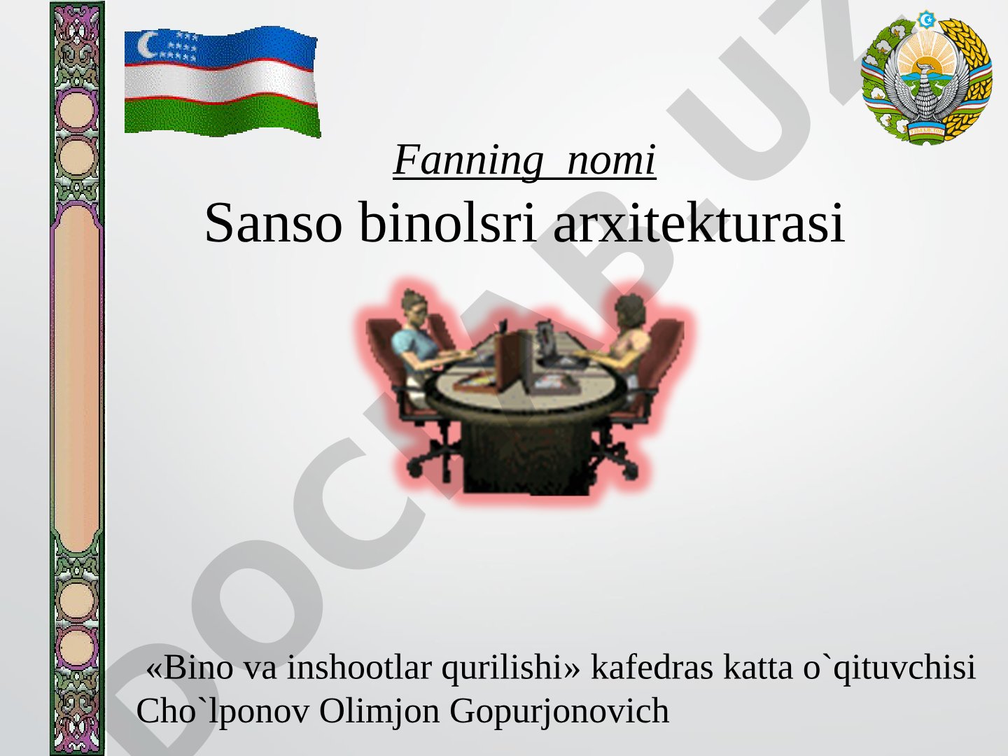 Bino va inshootlar arxitekturasi faniga kirish