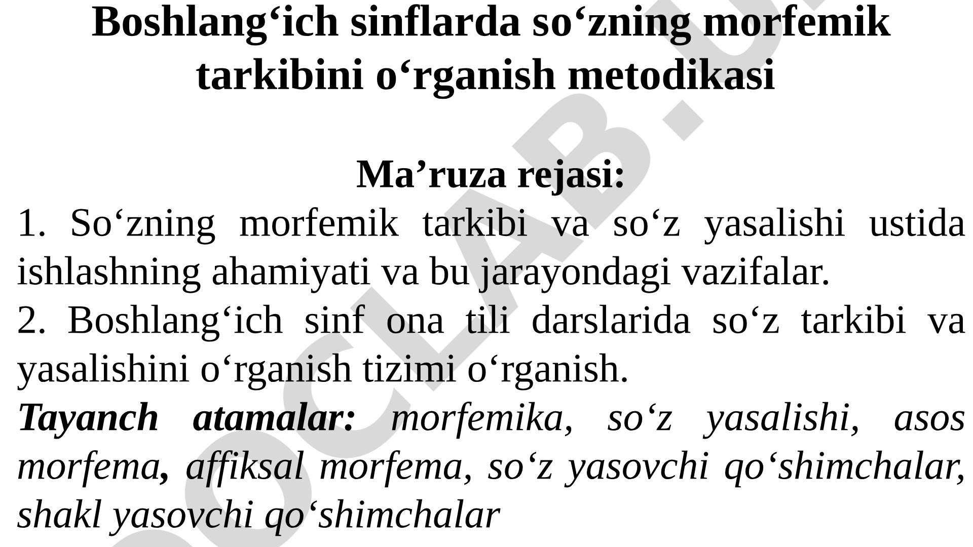 Boshlang'ich sinflarda so'zning morfemik tarkibini o'rganish metodikasi