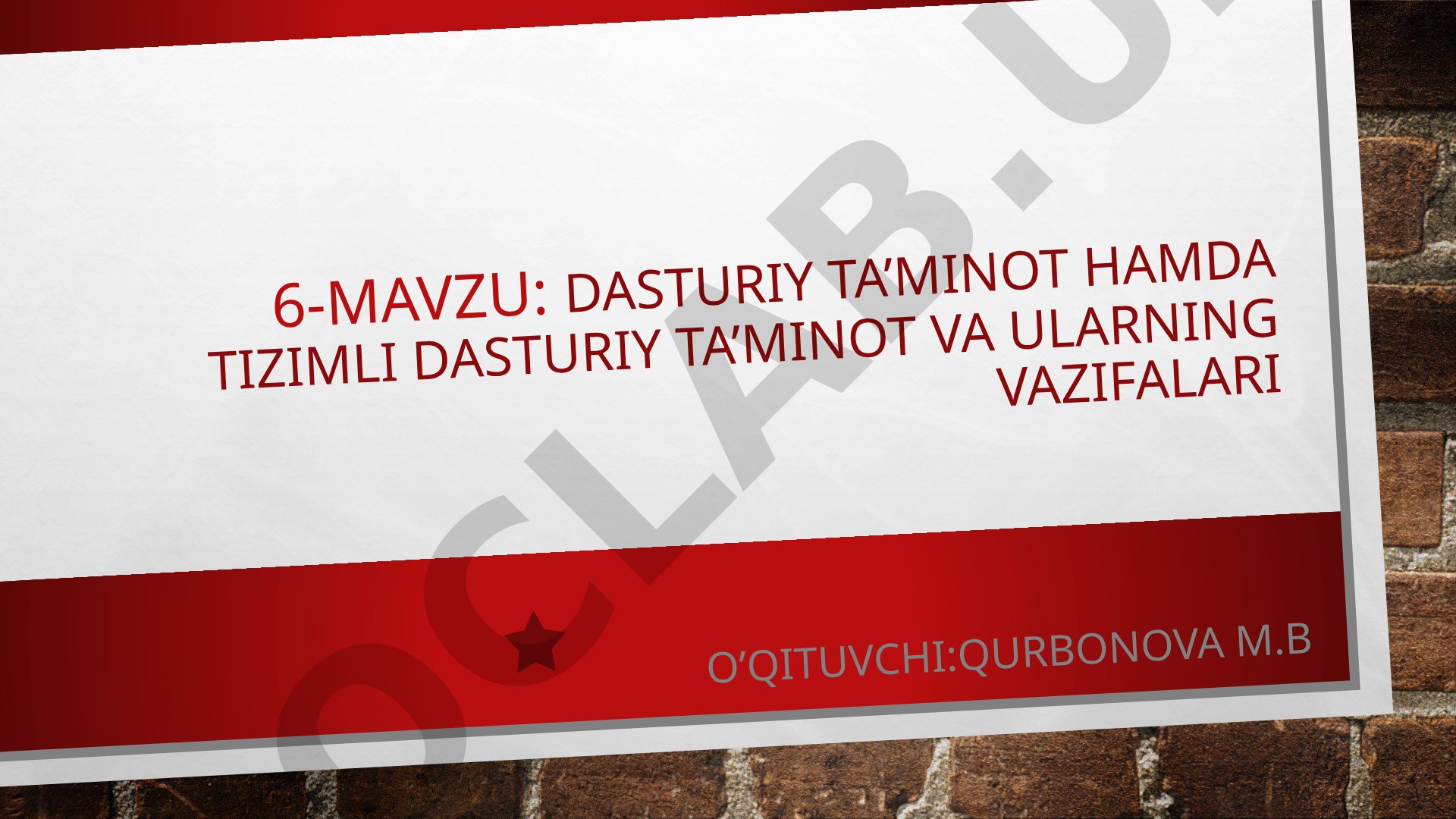 Dasturiy ta’minot hamda tizimli dasturiy ta’minot va ularning vazifalari