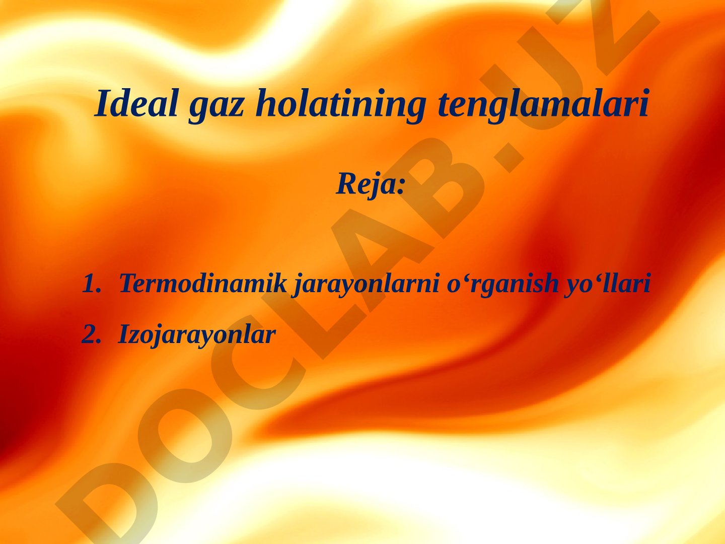 Termodinamik jarayonlarni o‘rganish yo‘llari