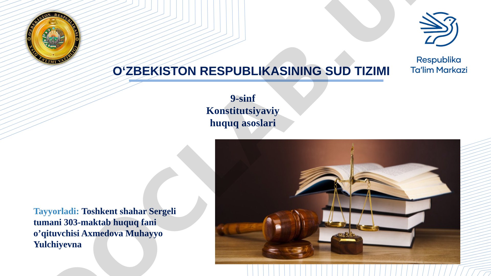 O'zbekiston Respublikasining sud tizimi