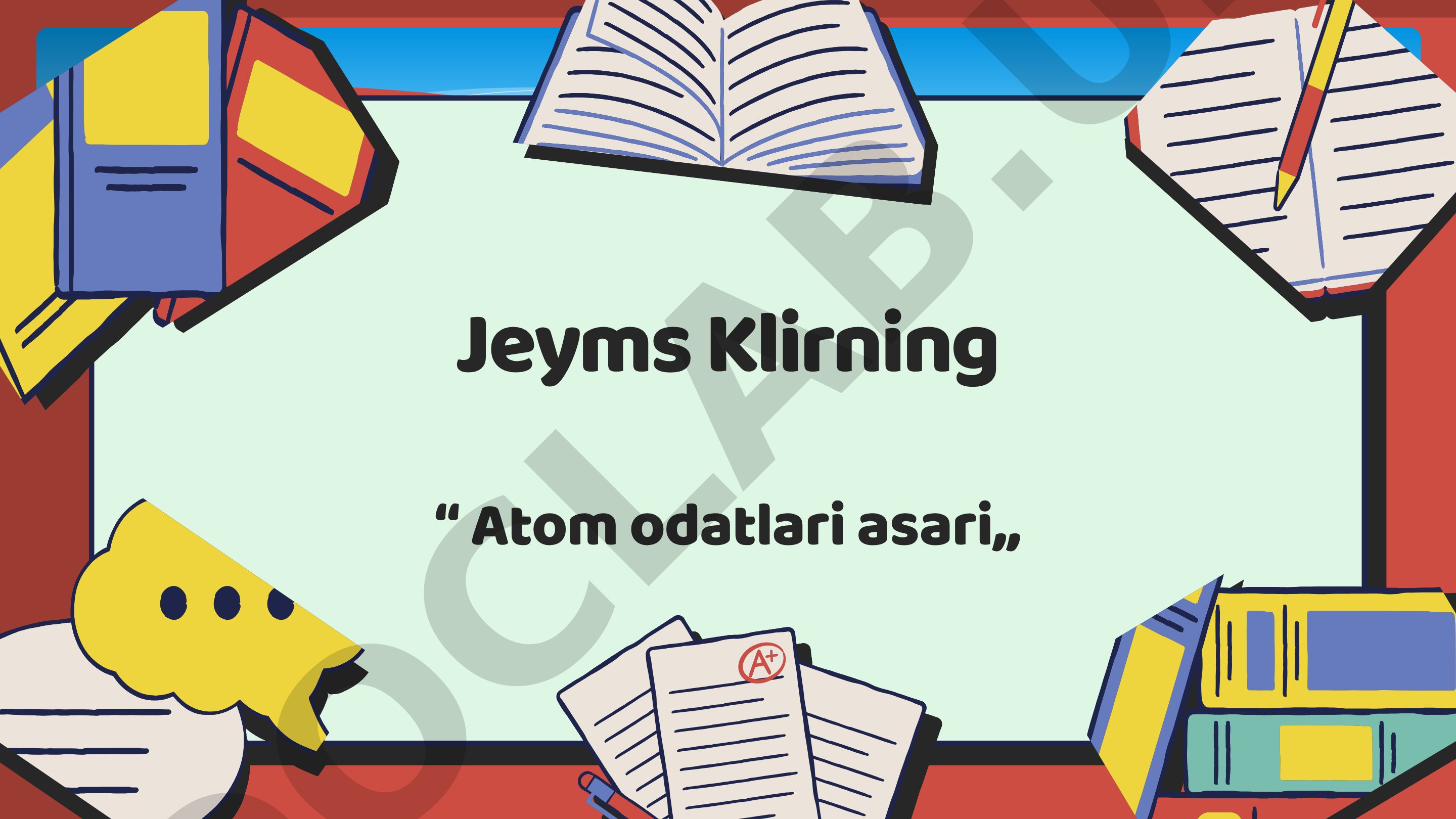 Jeyms Klirning Atom odatlari kitobi tahlili