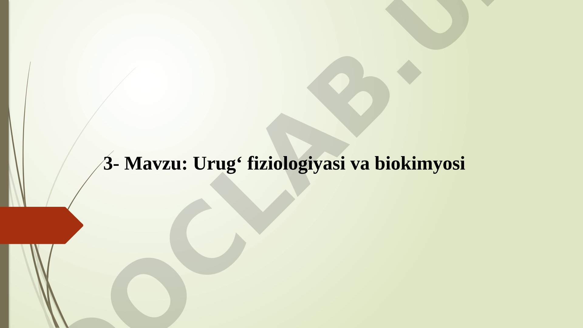 Urug‘ fiziologiyasi va biokimyosi