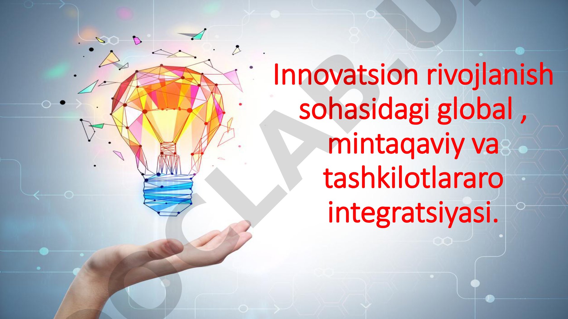 Innovatsion rivojlanish sohasidagi global, mintaqaviy va tashkilotlararo integratsiyasi