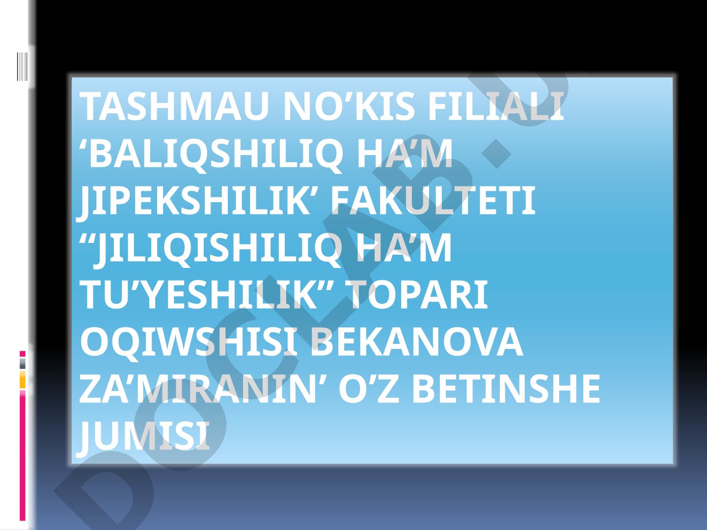 Genetikada shag’listiriw tu’rleri