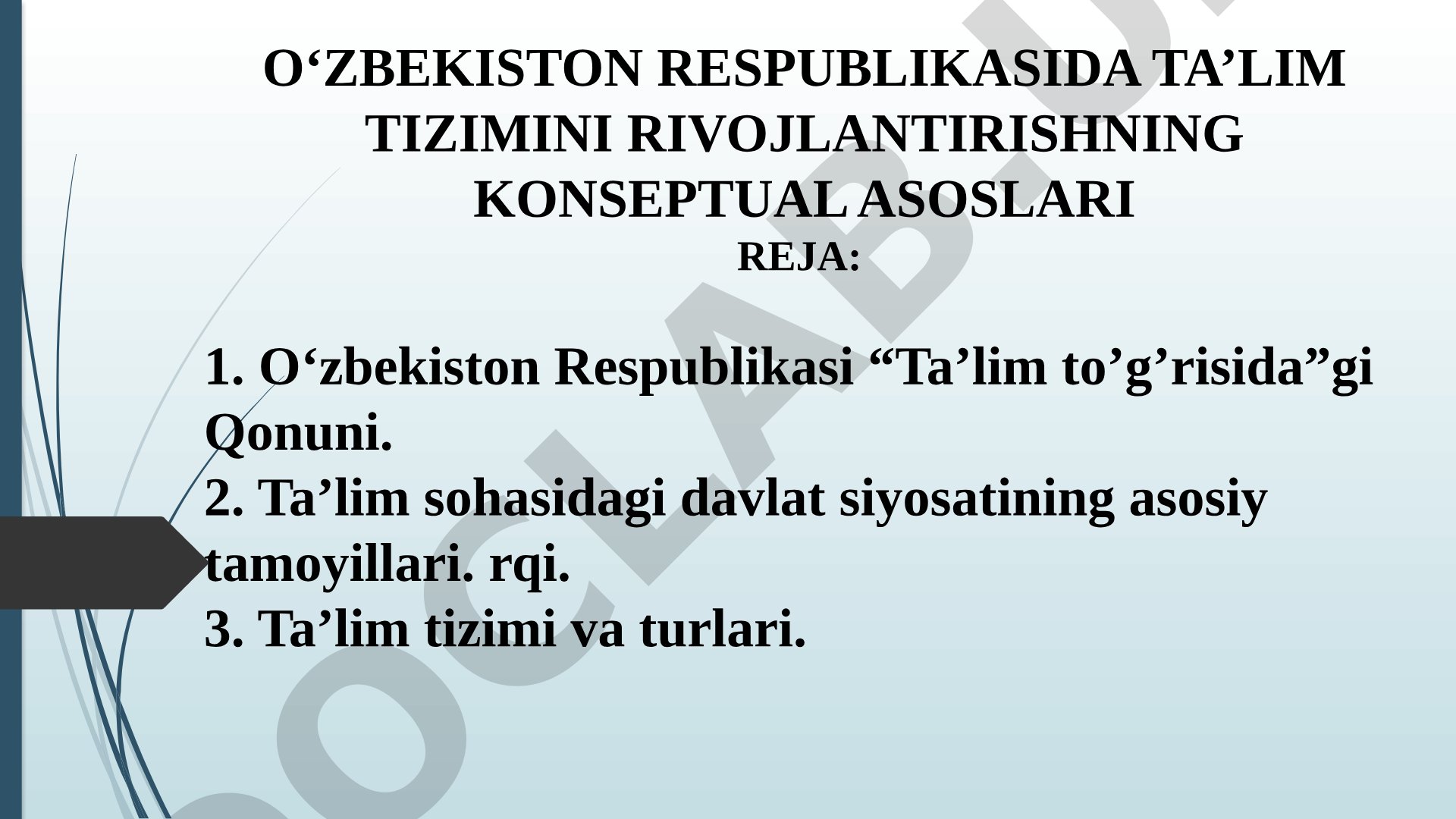 O‘zbekiston Respublikasida ta’lim tizimini rivojlantirishning konseptual asoslari