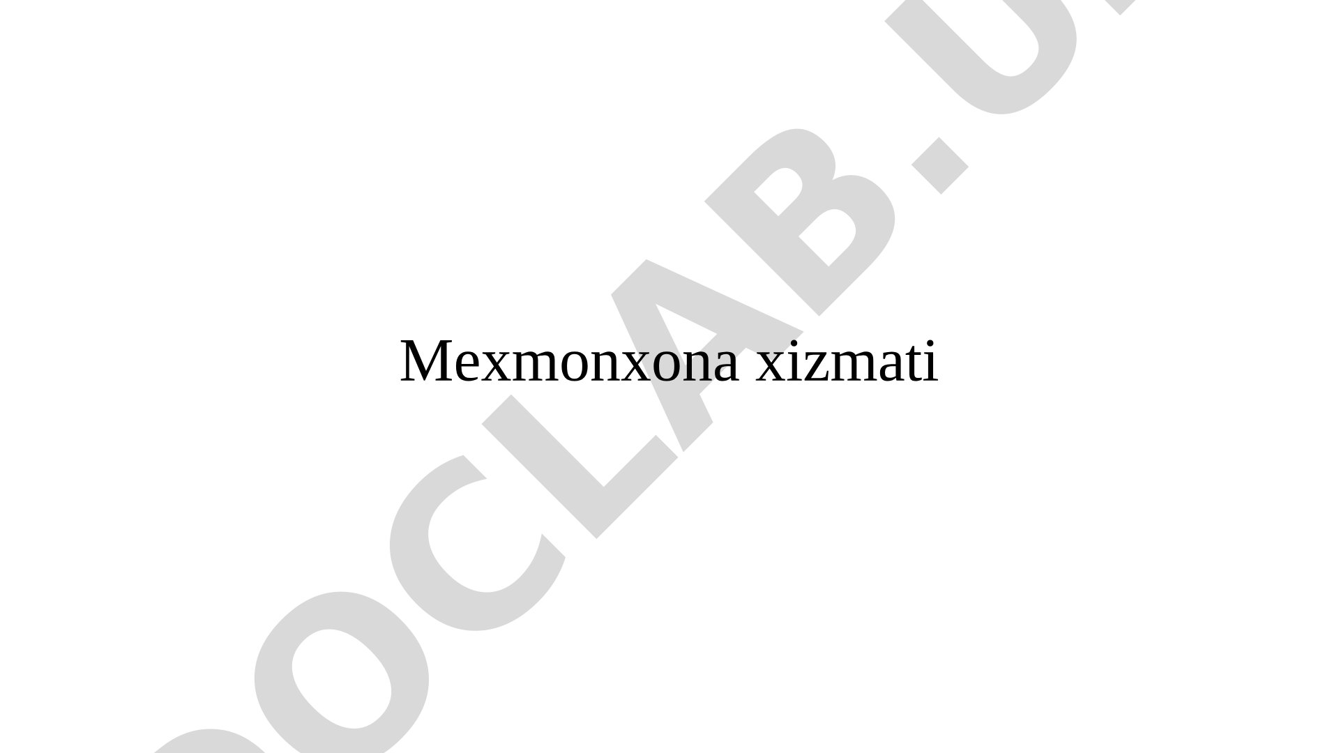 Mexmonxona xonalarini bron qilish uchun DFD va UML diagrammalari asosida tizim ishlab