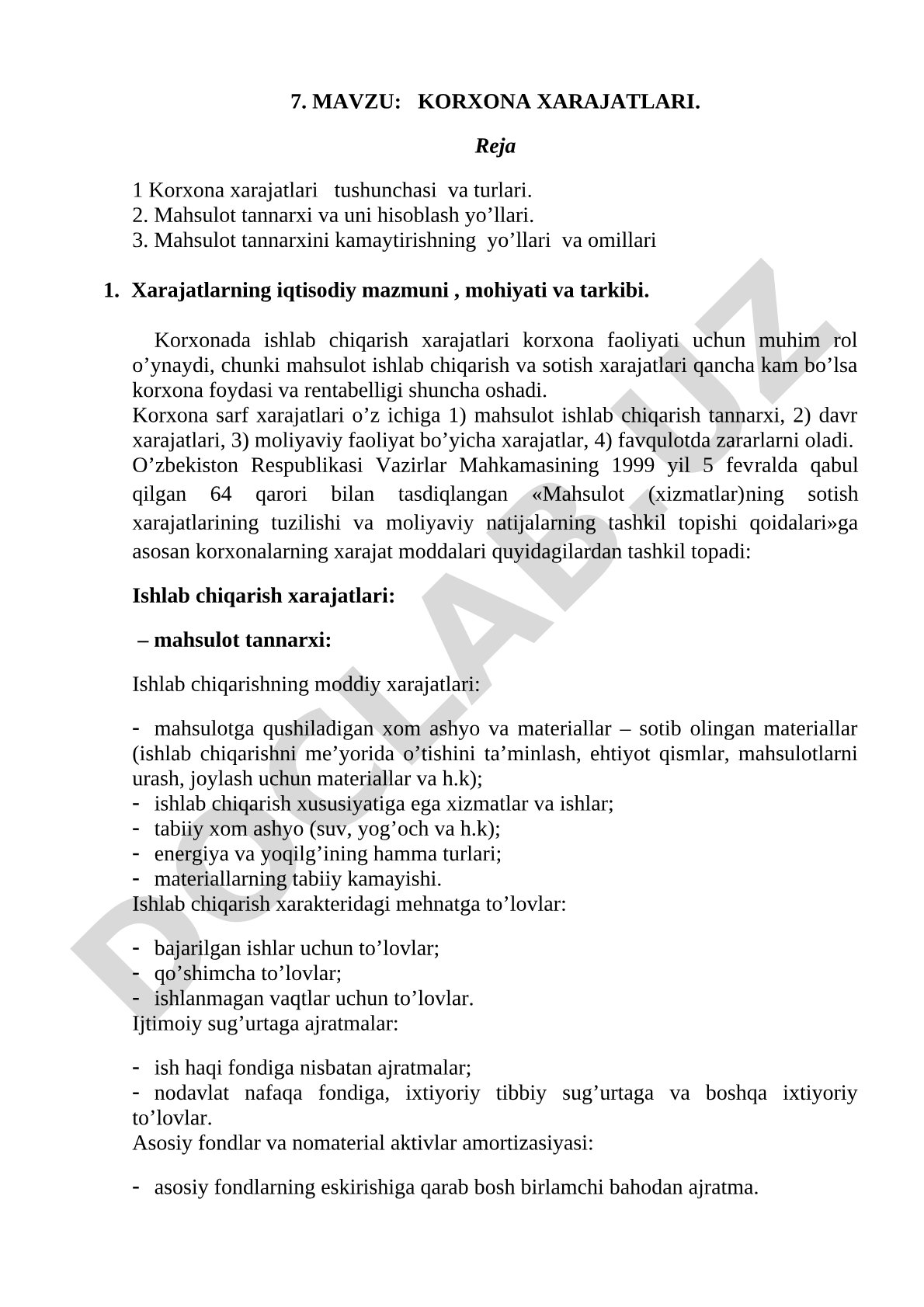 Korxona xarajatlari tushunchasi, turlari, mahsulot tannarxi va uni kamaytirish yo'llari