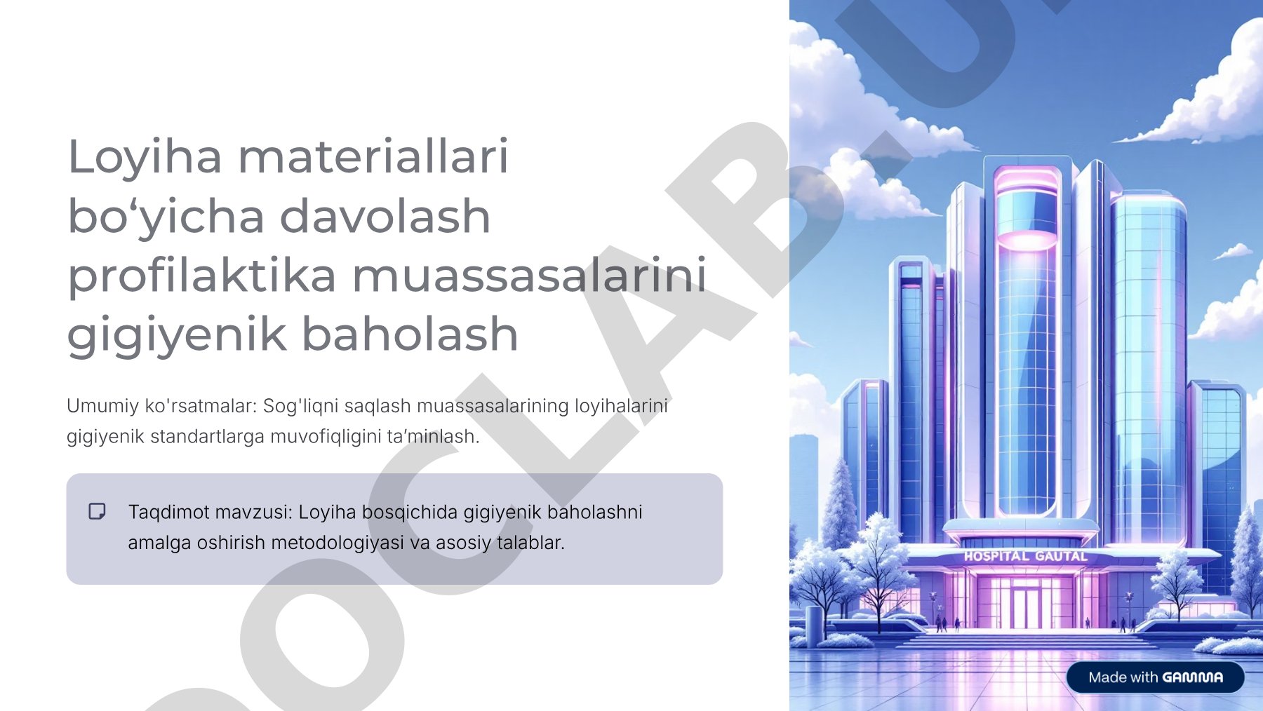 Loyiha bosqichida gigiyenik baholashni amalga oshirish metodologiyasi va asosiy talablar