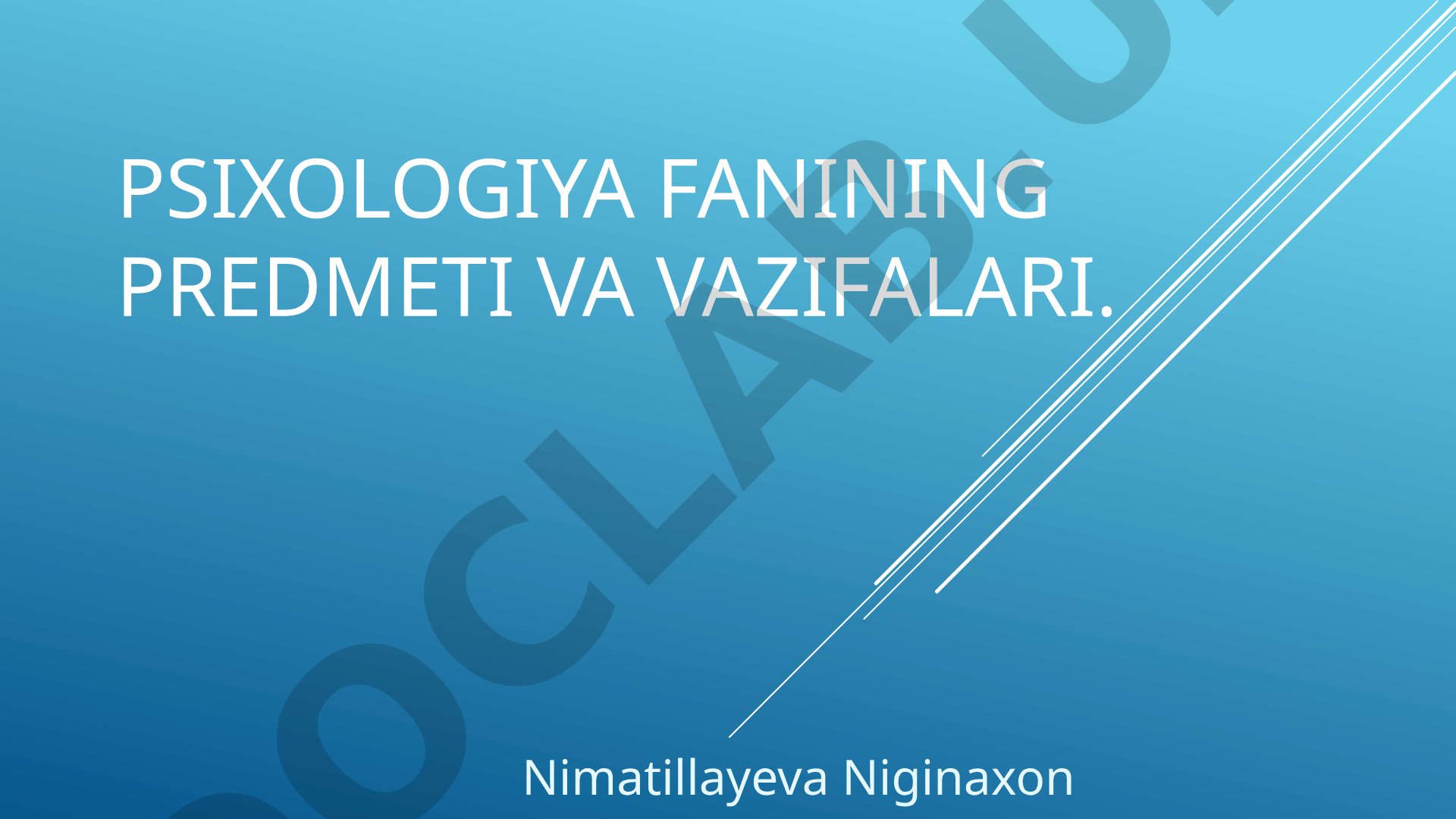 Psixologiya fanining predmeti va vazifalari