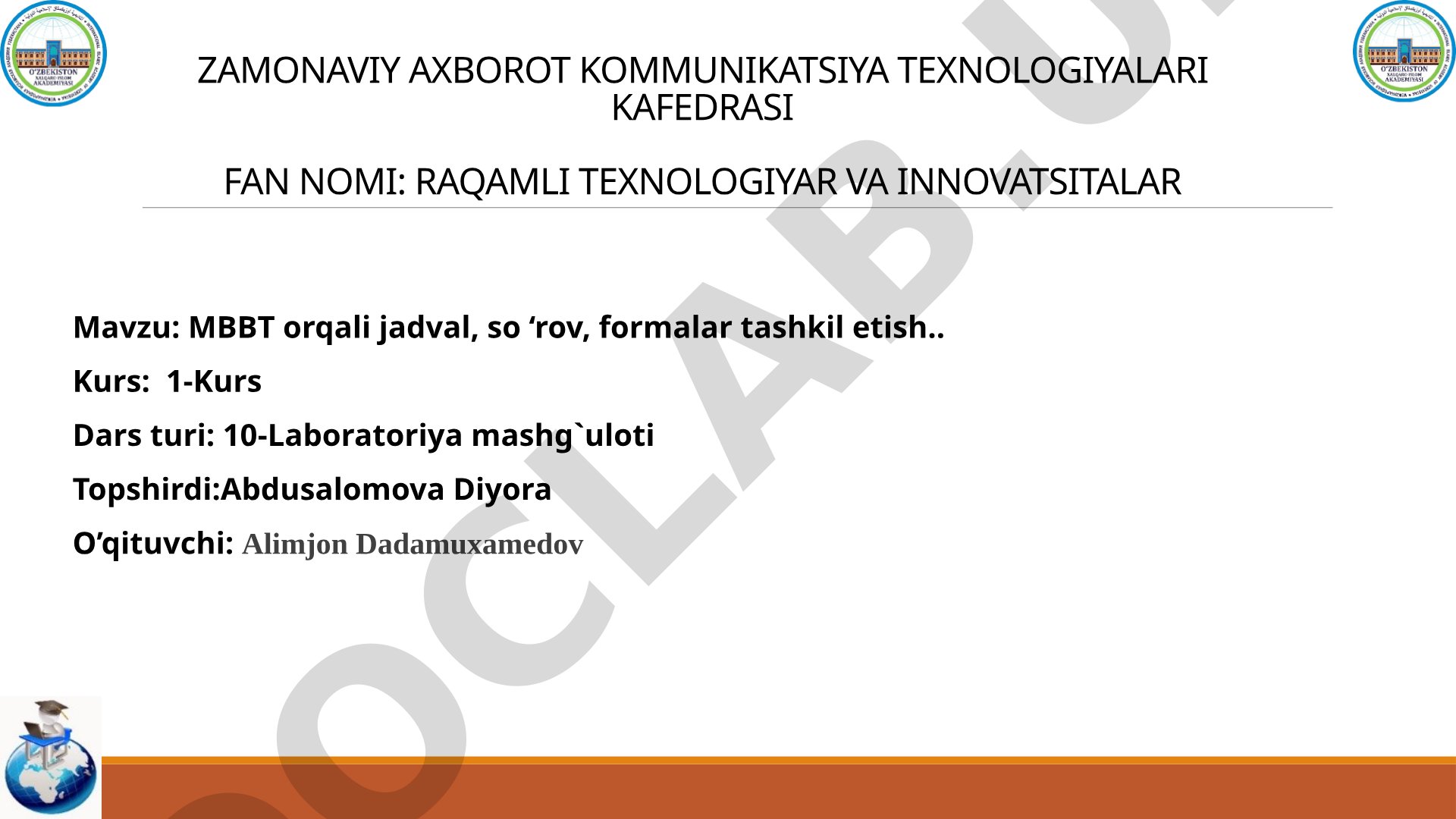 MBBT orqali jadval, so'rov, formalar tashkil etish