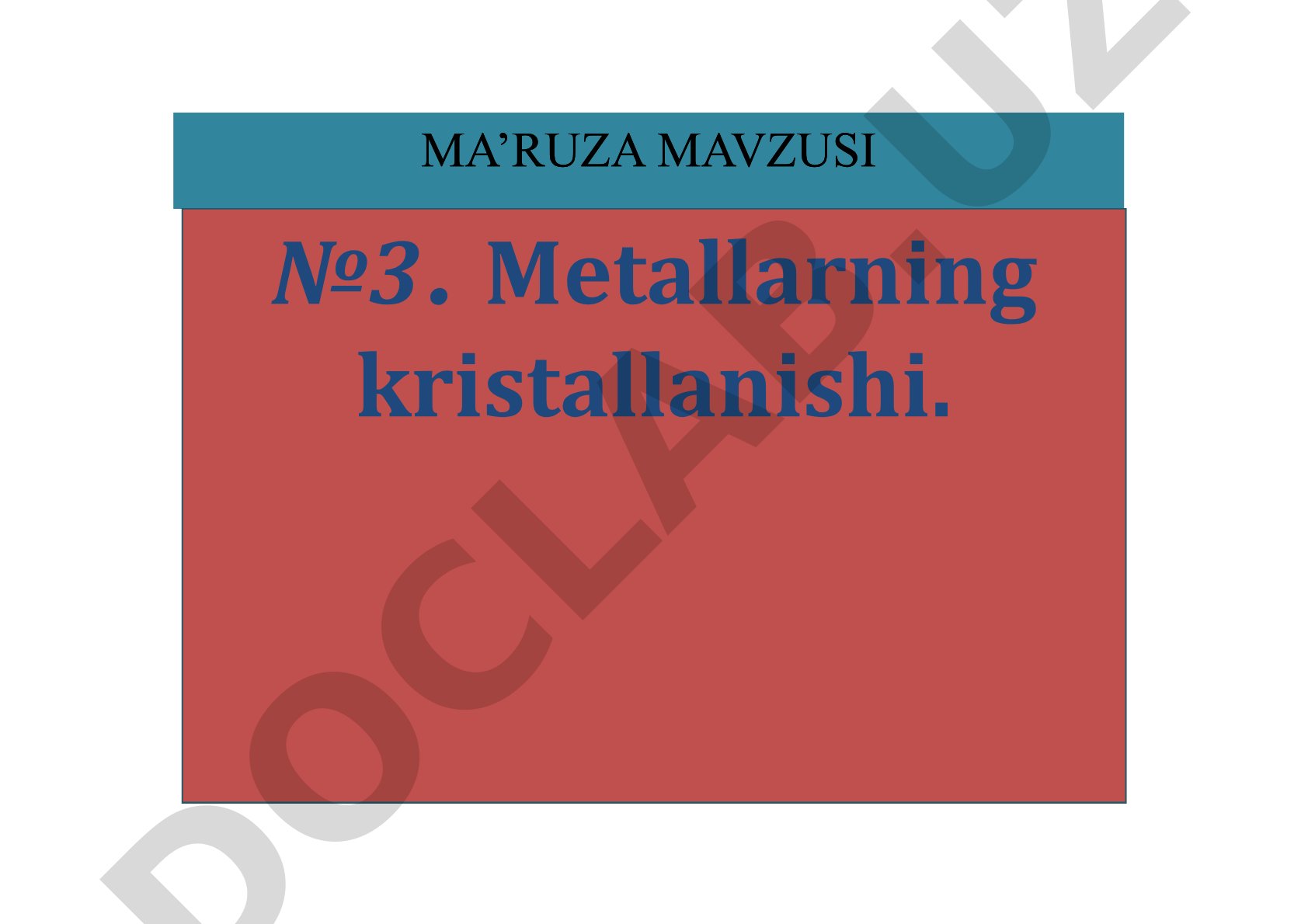 Birlamchi kristallanish, kristall jismlar xossalari va metall qattiqligi haqida