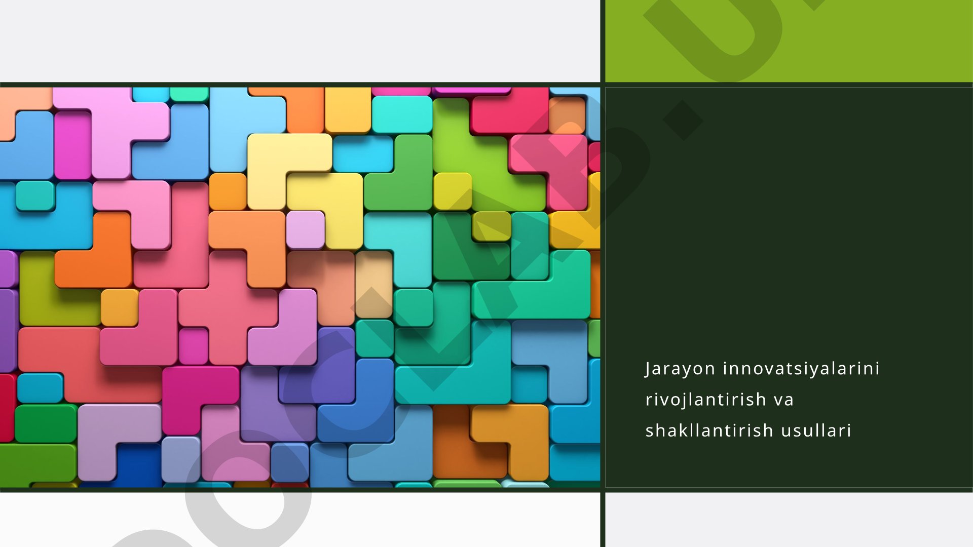 Jarayon innovatsiyalarini rivojlantirish va shakllantirish usullari
