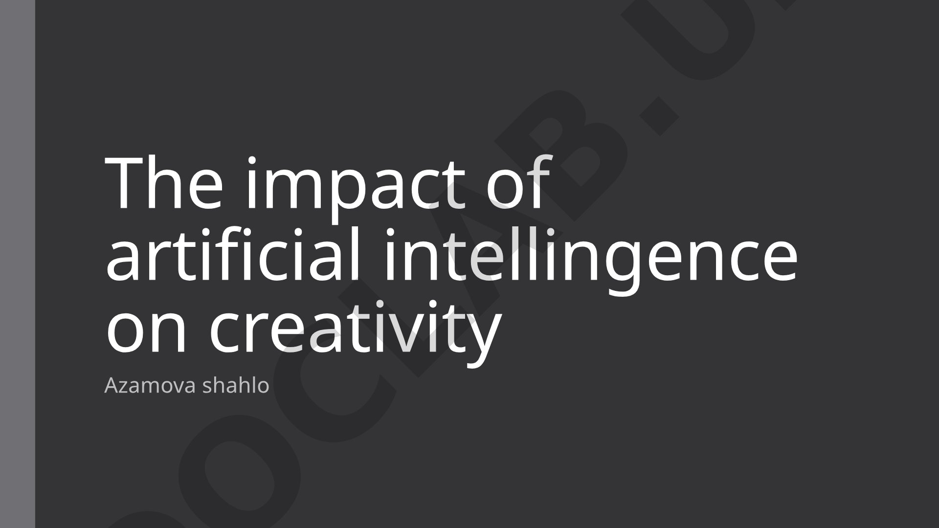 The impact of artificial intellingence on creativity