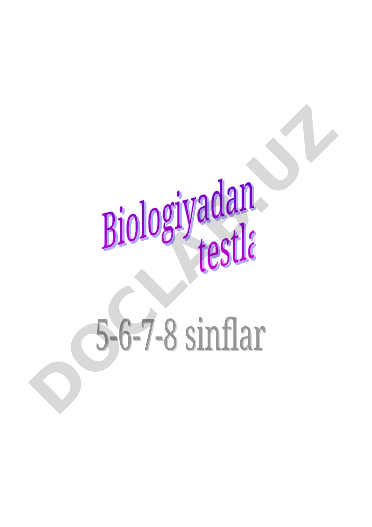 Botanika 5-sinf: hujayra, ildiz tizimlari, o'simlik hayotiy shakllari bo'yicha test