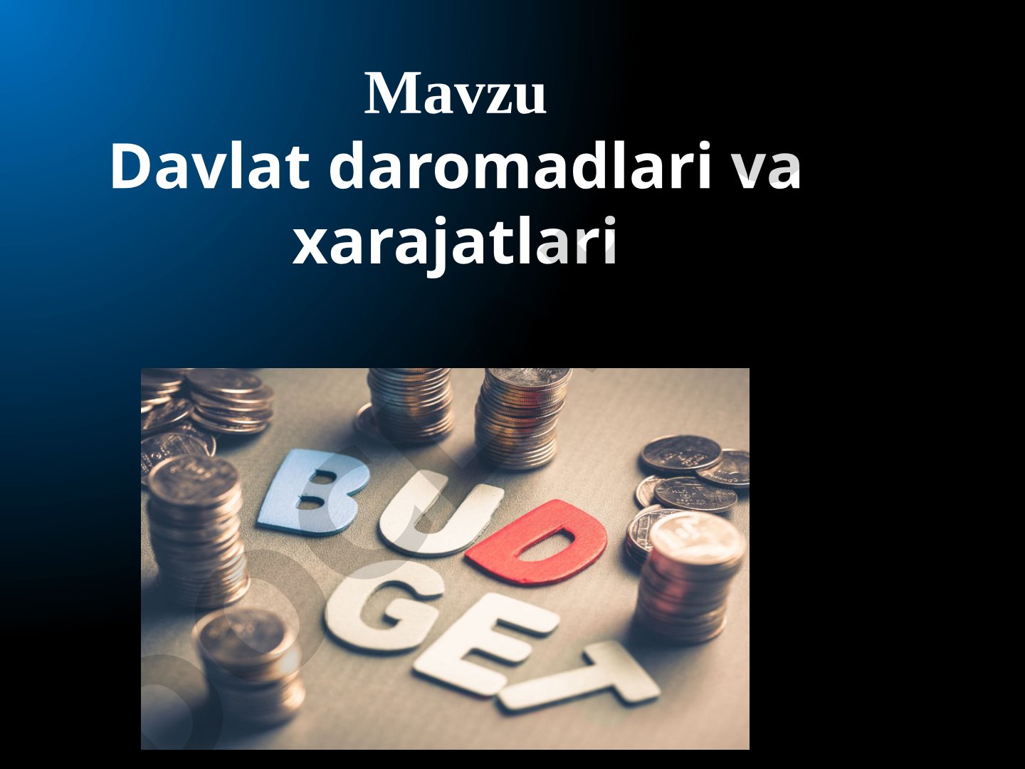 Davlat daromadlari va xarajatlari