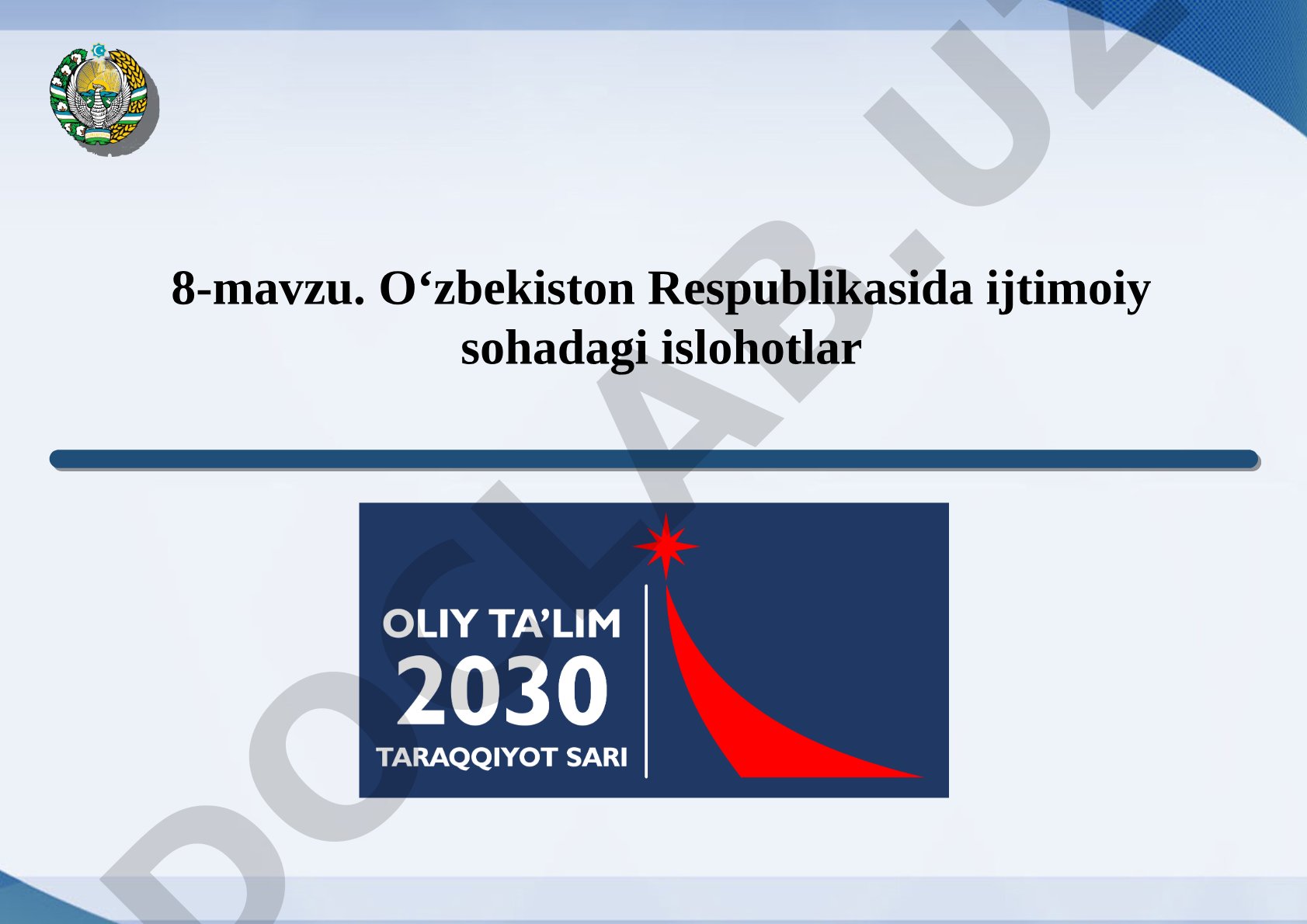 O‘zbekiston Respublikasida ijtimoiy sohadagi islohotlar