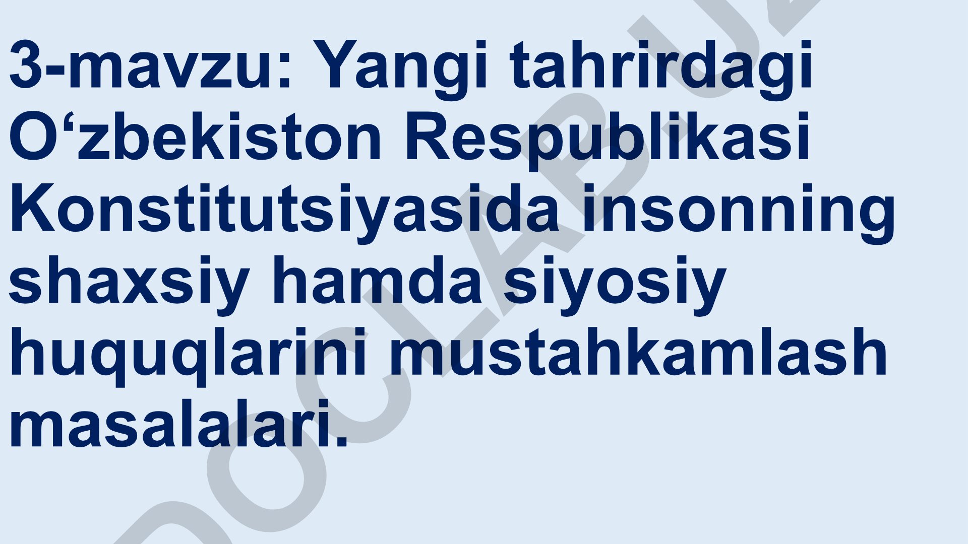 Yangi tahrirdagi O‘zbekiston Respublikasi Konstitutsiyasida insonning shaxsiy hamda siyosiy huquqlarini mustahkamlash masalalari