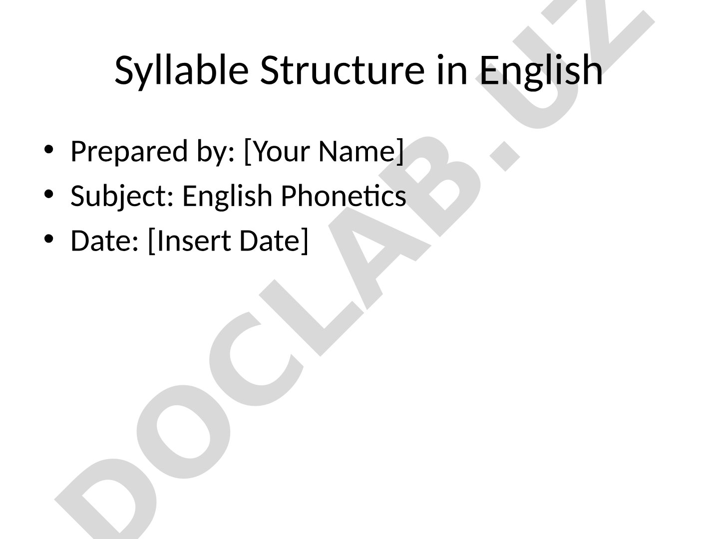 Syllable Structure in English