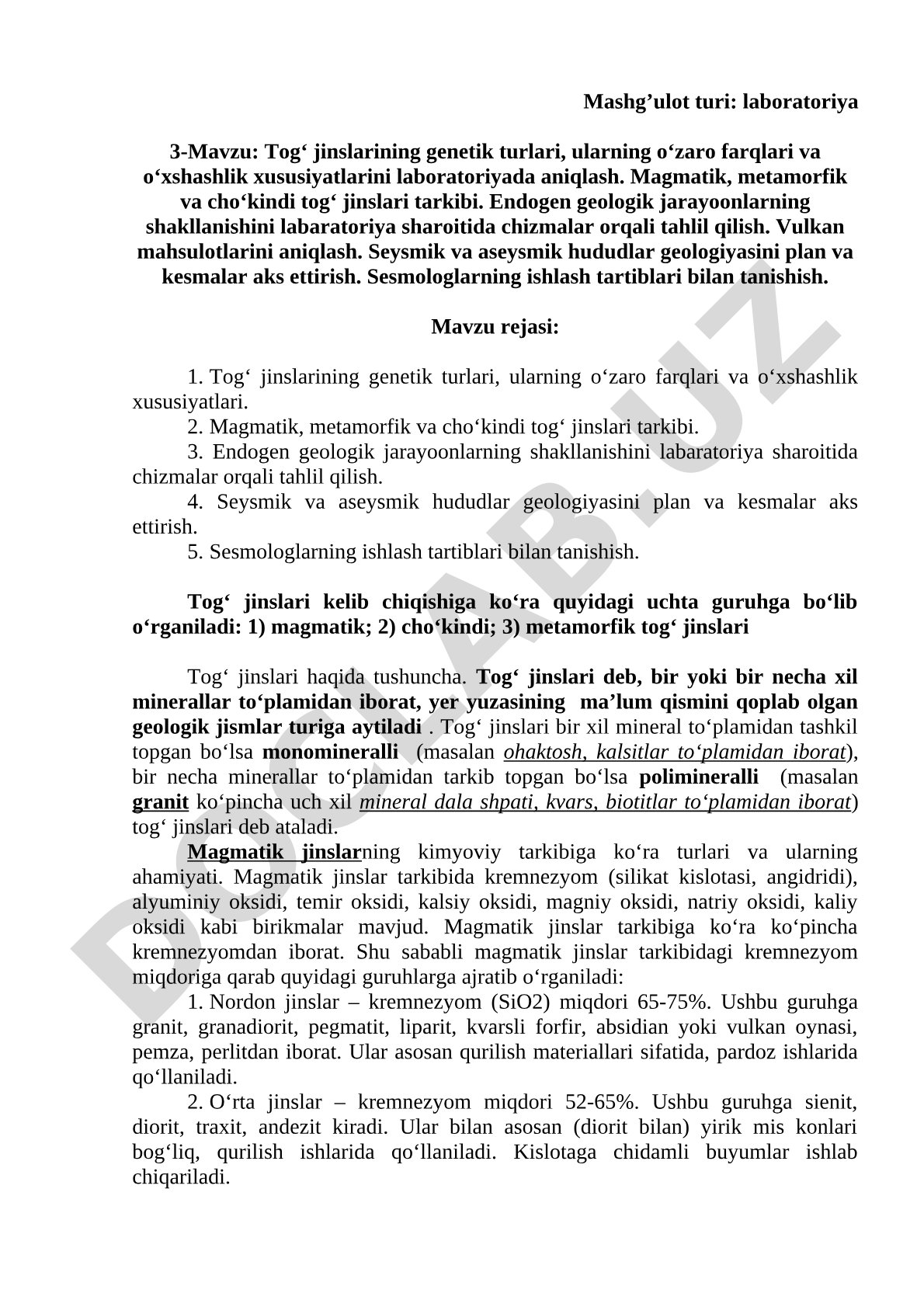 Tog‘ jinslarining genetik turlari, ularning o‘zaro farqlari va o‘xshashlik xususiyatlarini laboratoriyada aniqlash