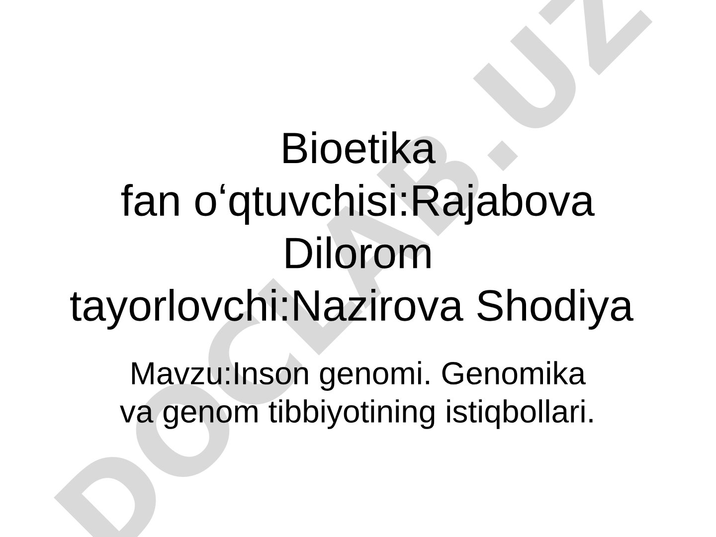 Inson genomi. Genomika va genom tibbiyotining istiqbollari