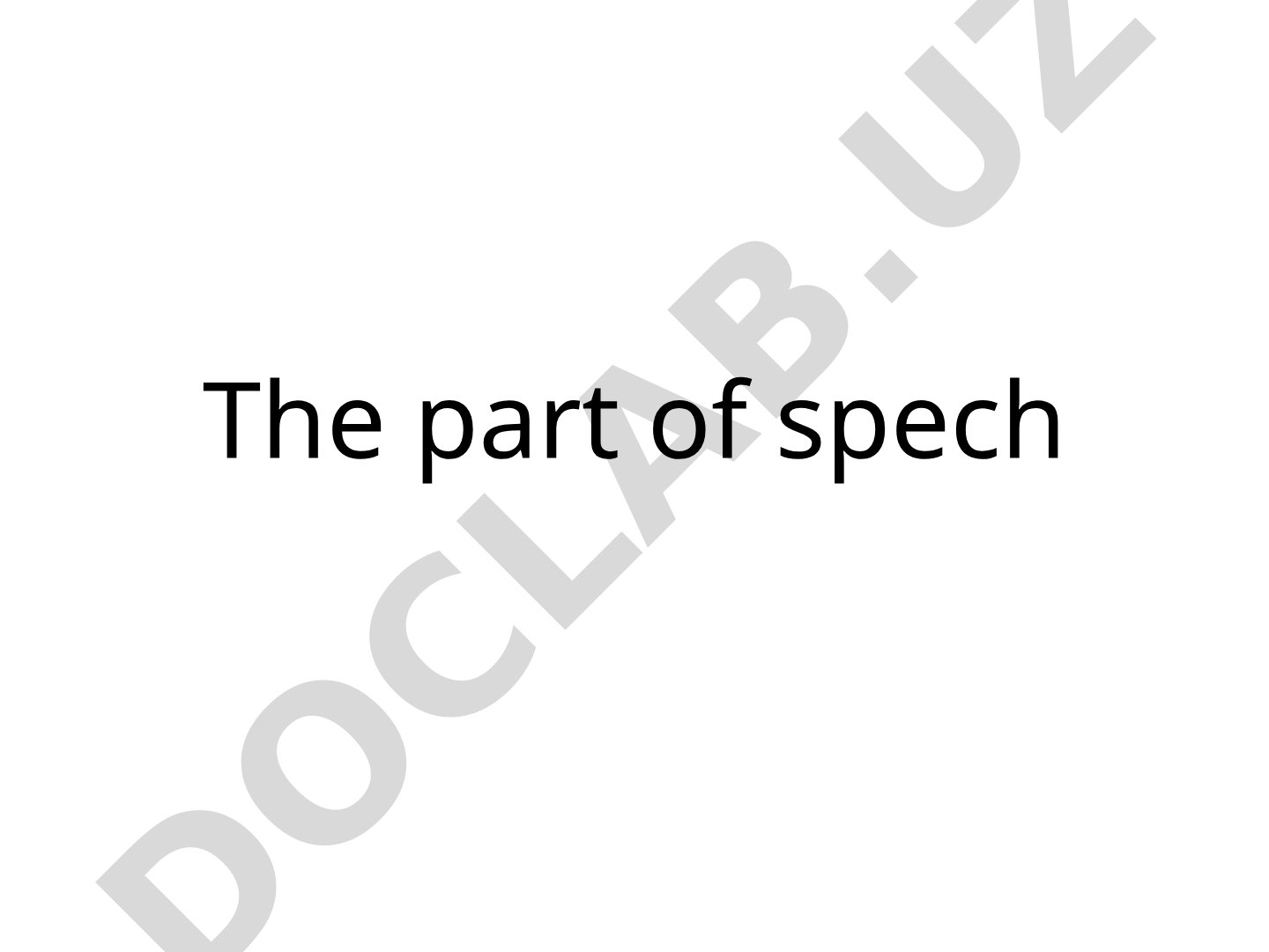 The part of speech