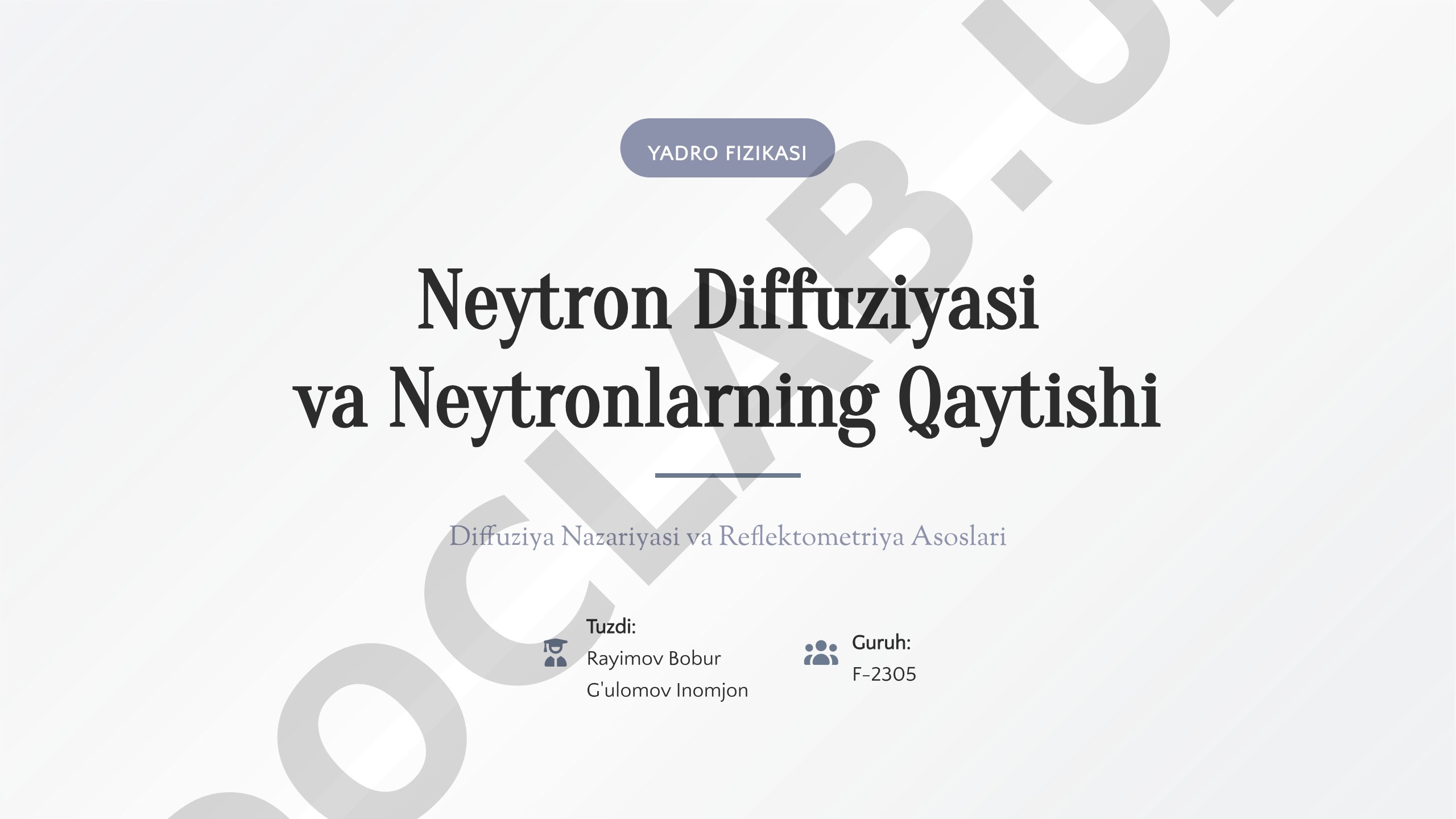 Neytron diffuziyasi va neytronlarning qaytishi