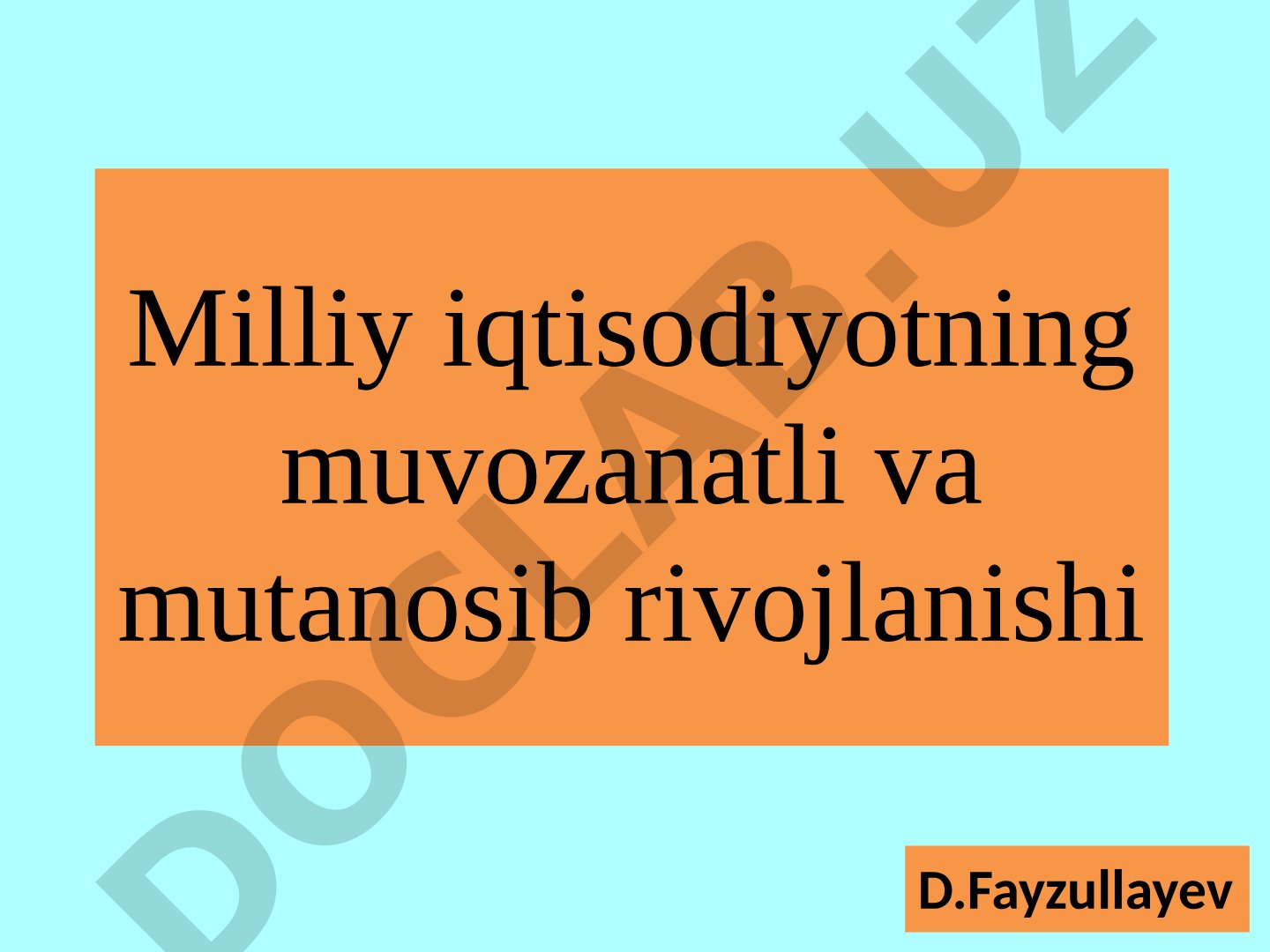 Milliy iqtisodiyotning muvozanatli va mutanosib rivojlanishi