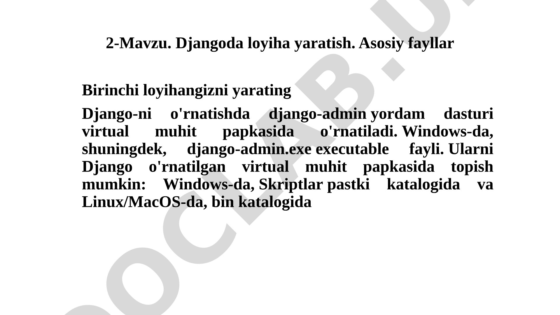 2-Mavzu. Djangoda loyiha yaratish. Asosiy fayllar
