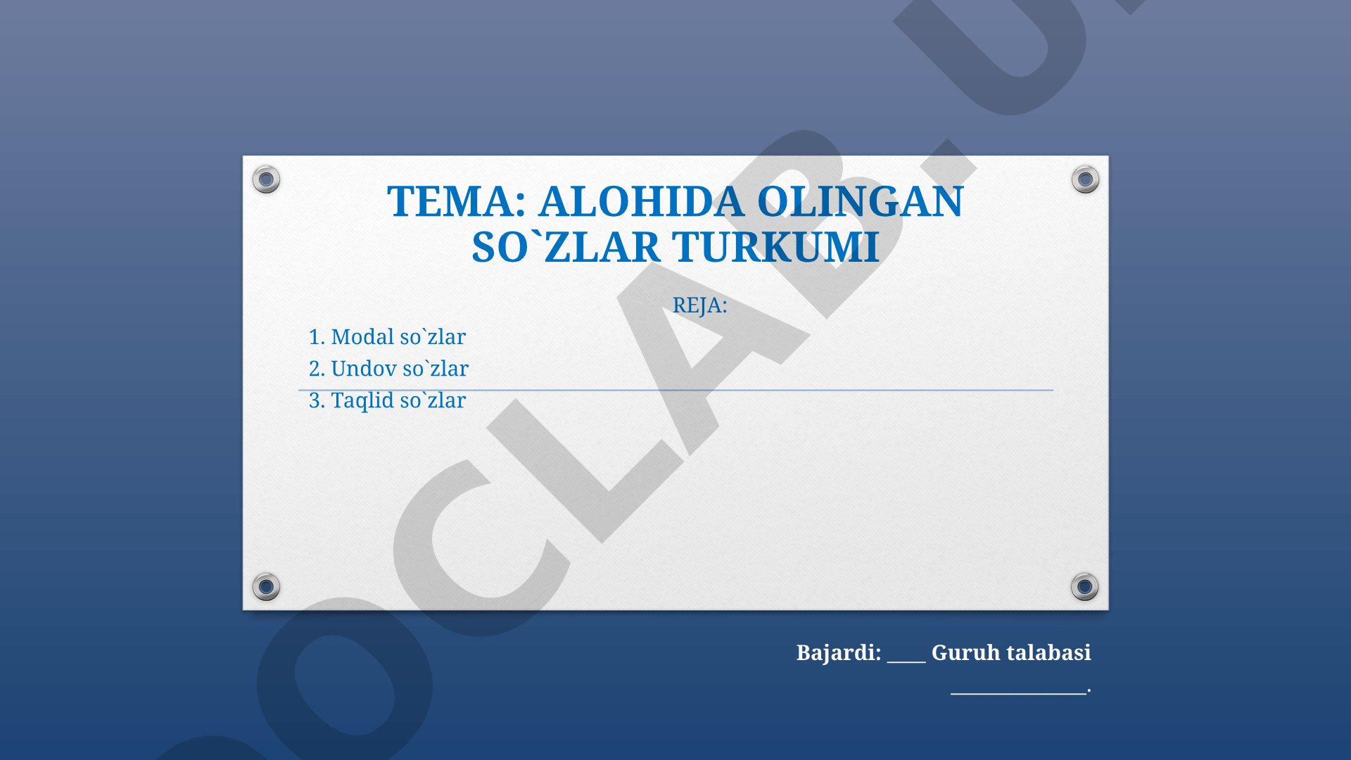 ALOHIDA OLINGAN SO`ZLAR TURKUMI