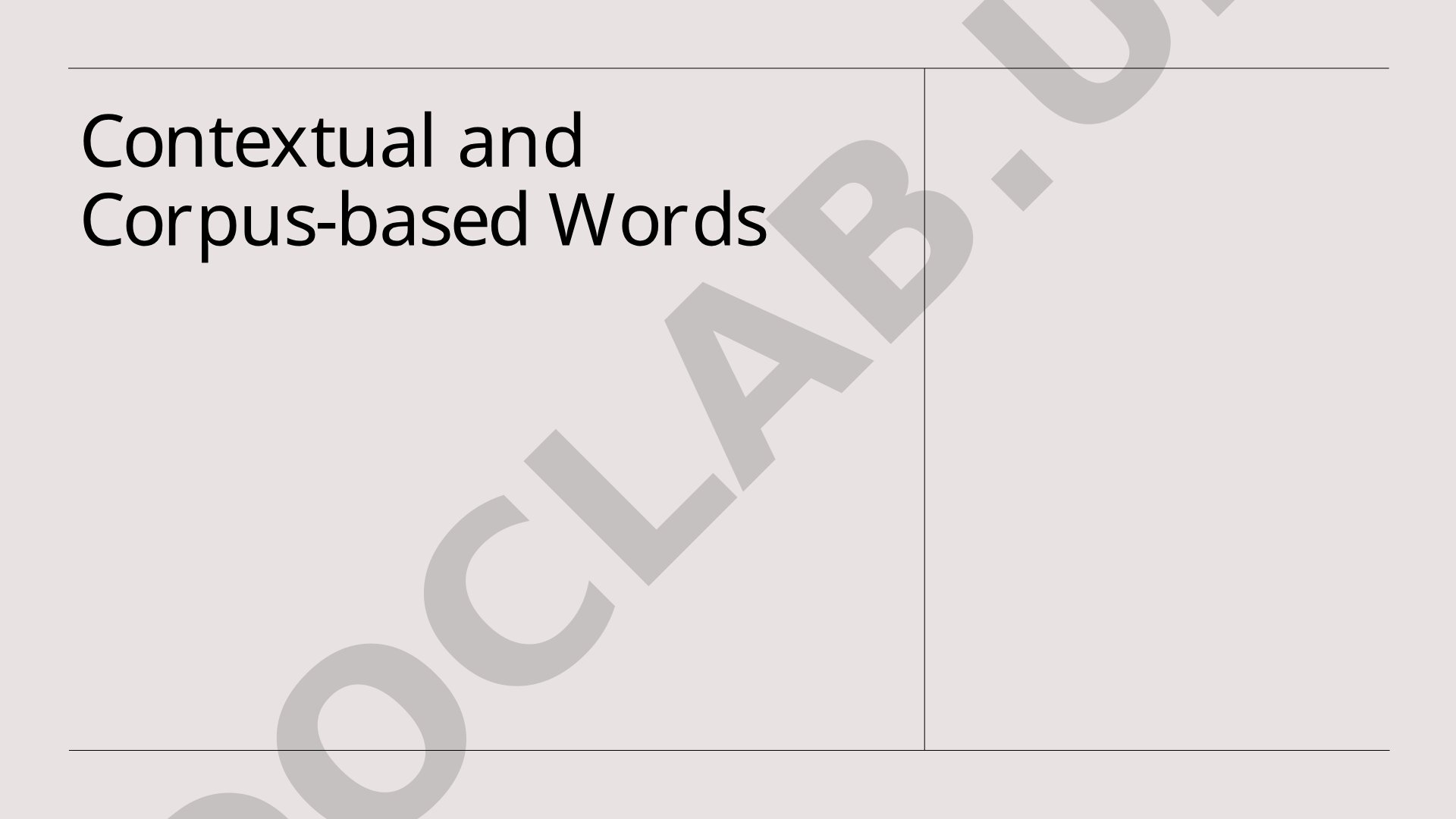 Contextual and Corpus-based Words