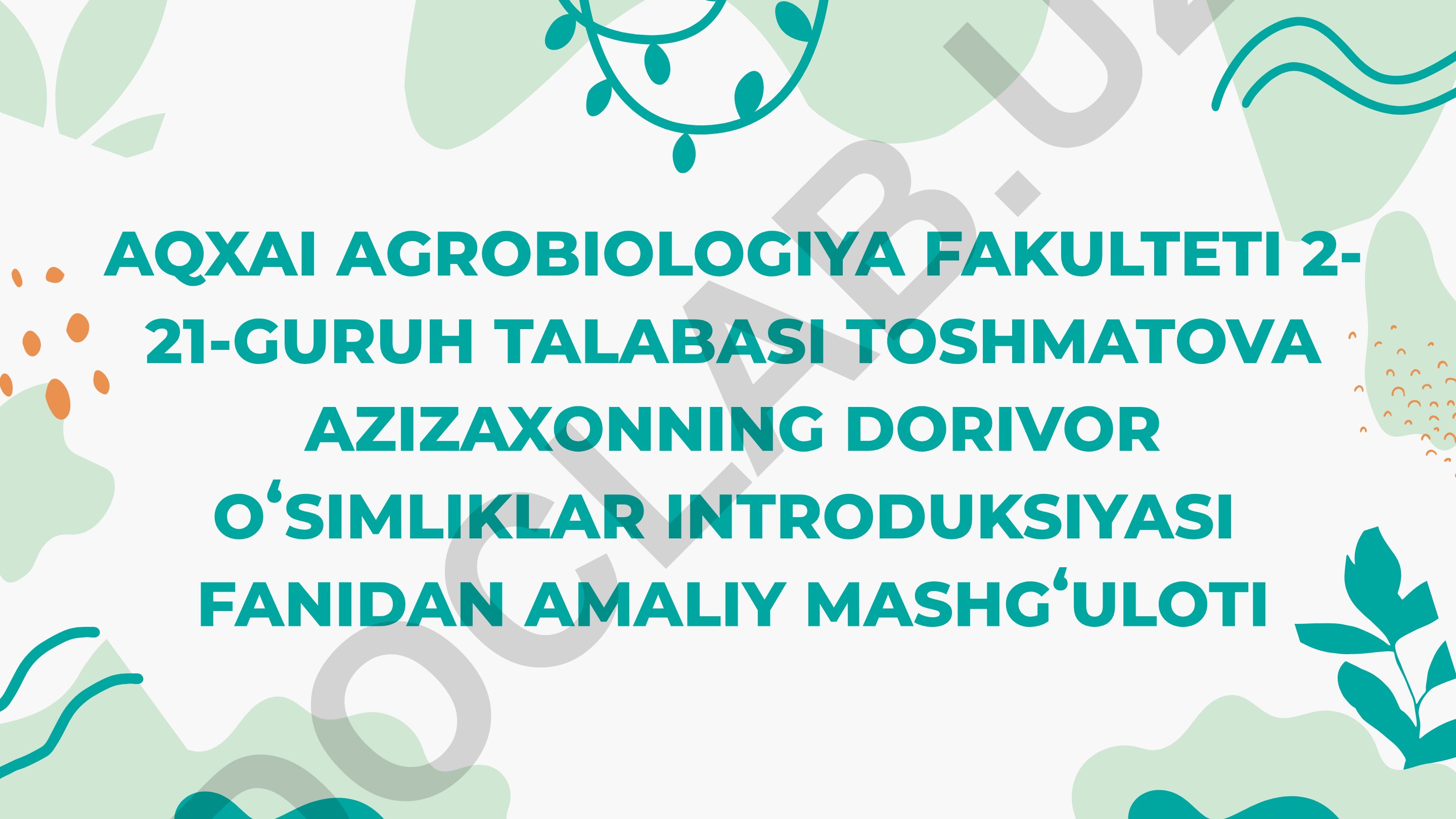 Koʻp yillik dorivor oʻsimlik turlarini introduksiya sharoitiga birlamchi va ikkilamchi agrotexnikasi