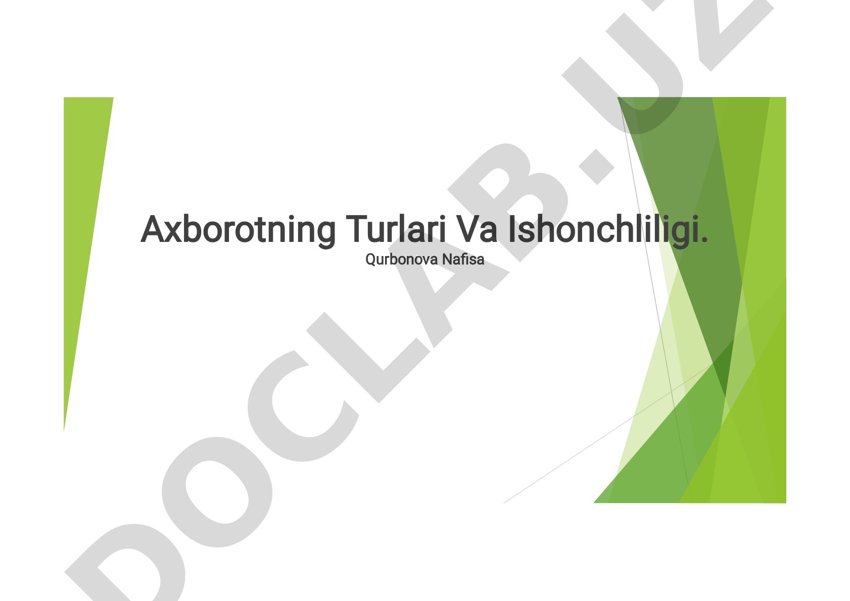 Axborotning Turlari Va Ishonchliligi
