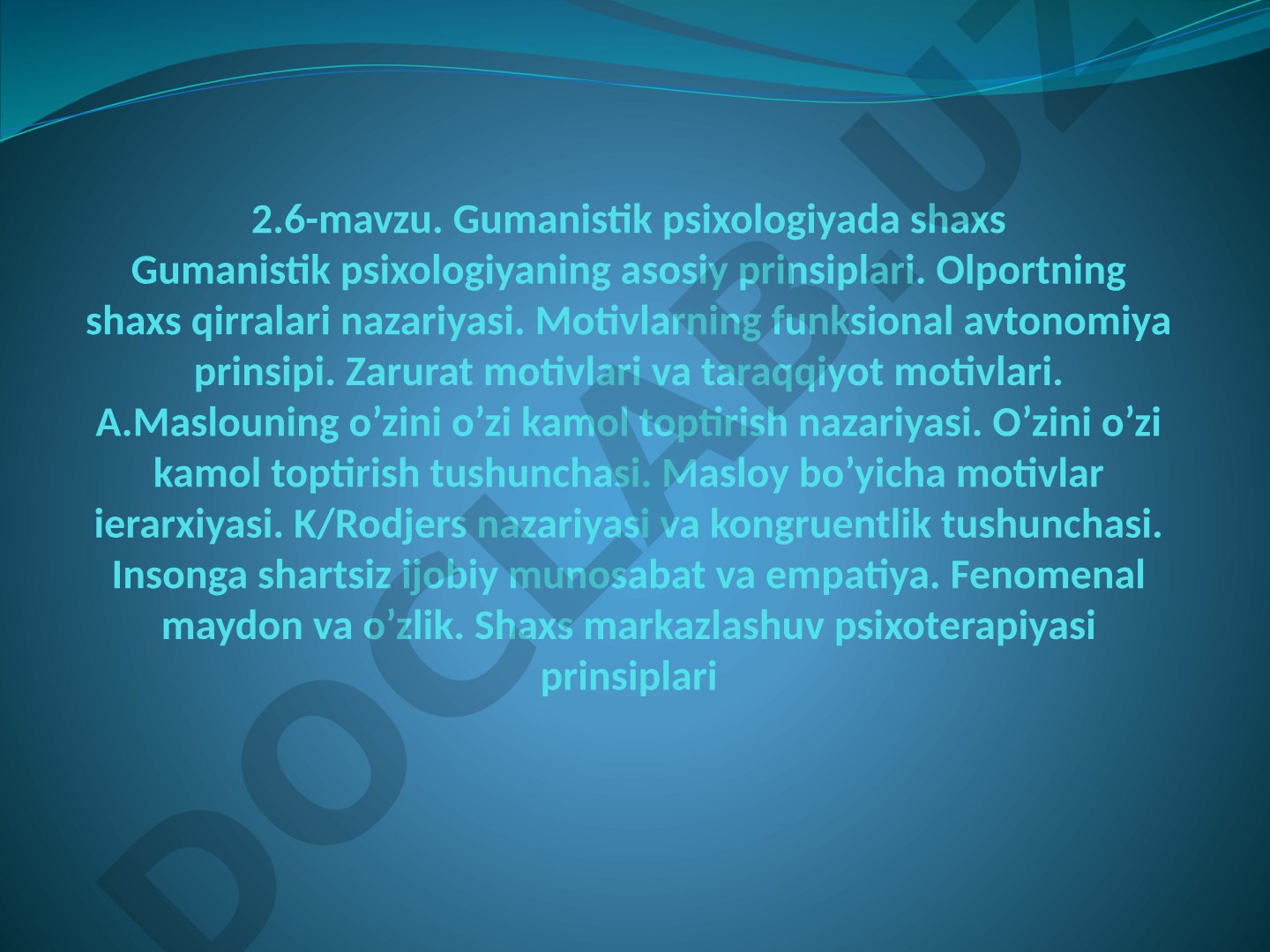 Gumanistik psixologiyada shaxs: Olport, Maslou, Rodjers nazariyalari