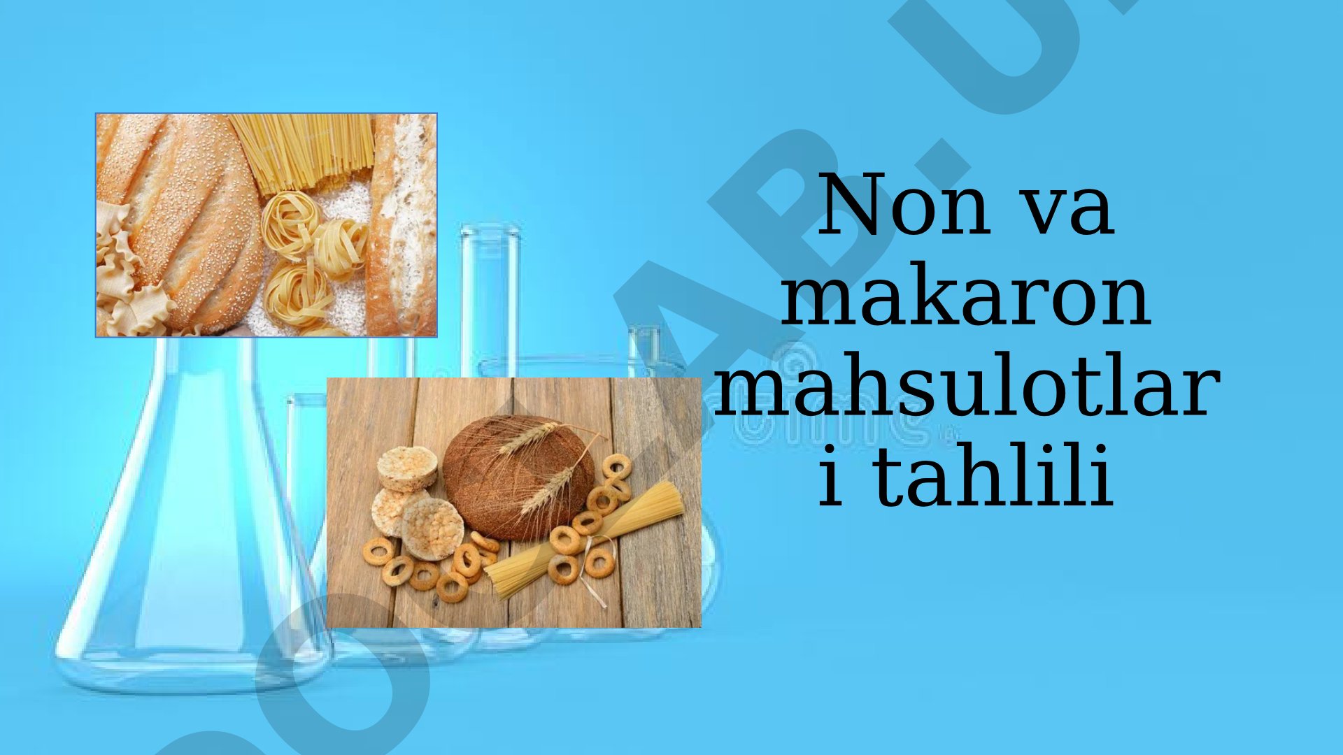 Non va makaron mahsulotlari tahlili