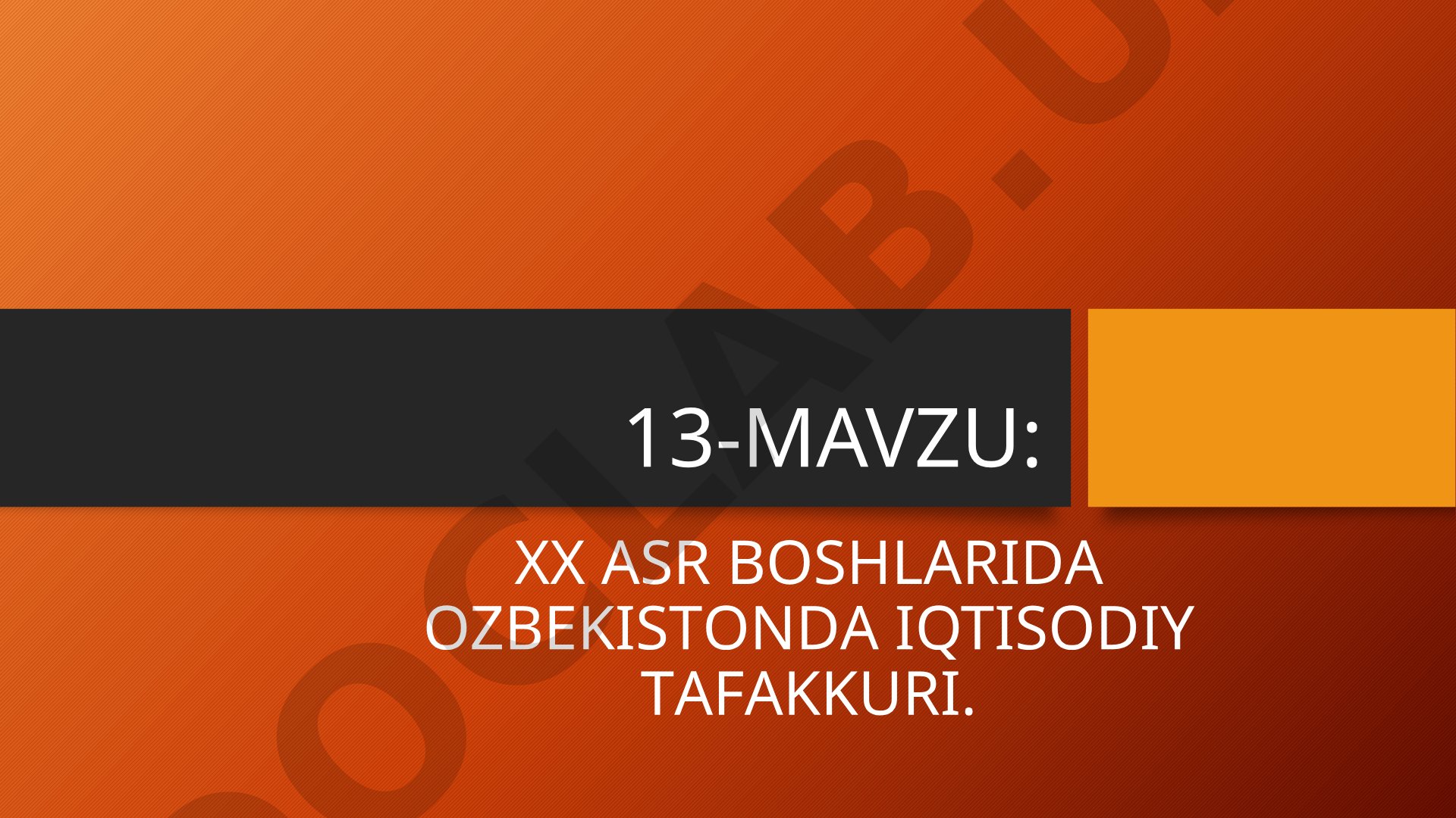 XX asr boshlarida Ozbekistonda iqtisodiy tafakkuri