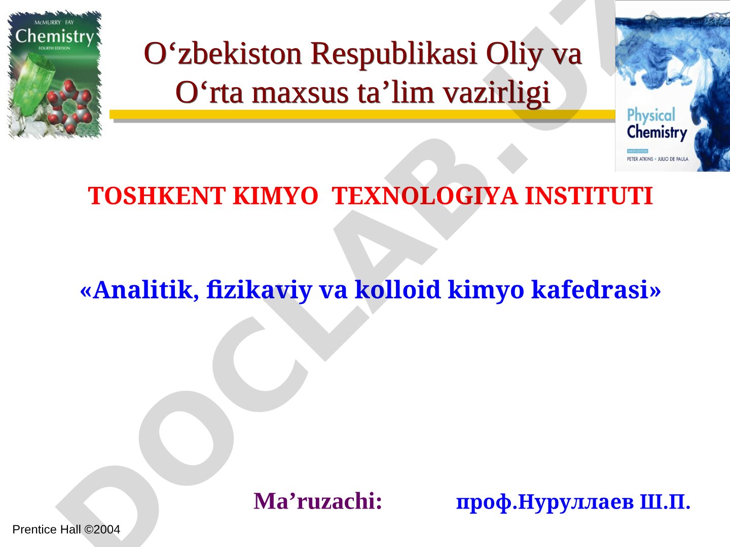 Fizikaviy kimyo fanining vazifasi, maqsadi va tekshirish obyektlari