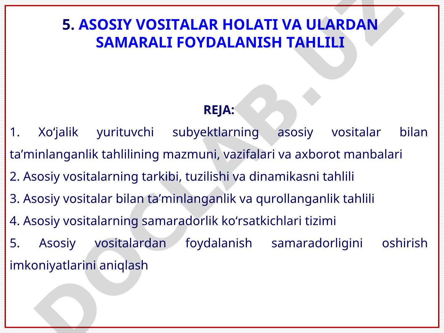 Asosiy vositalar holati va ulardan samarali foydalanish tahlili