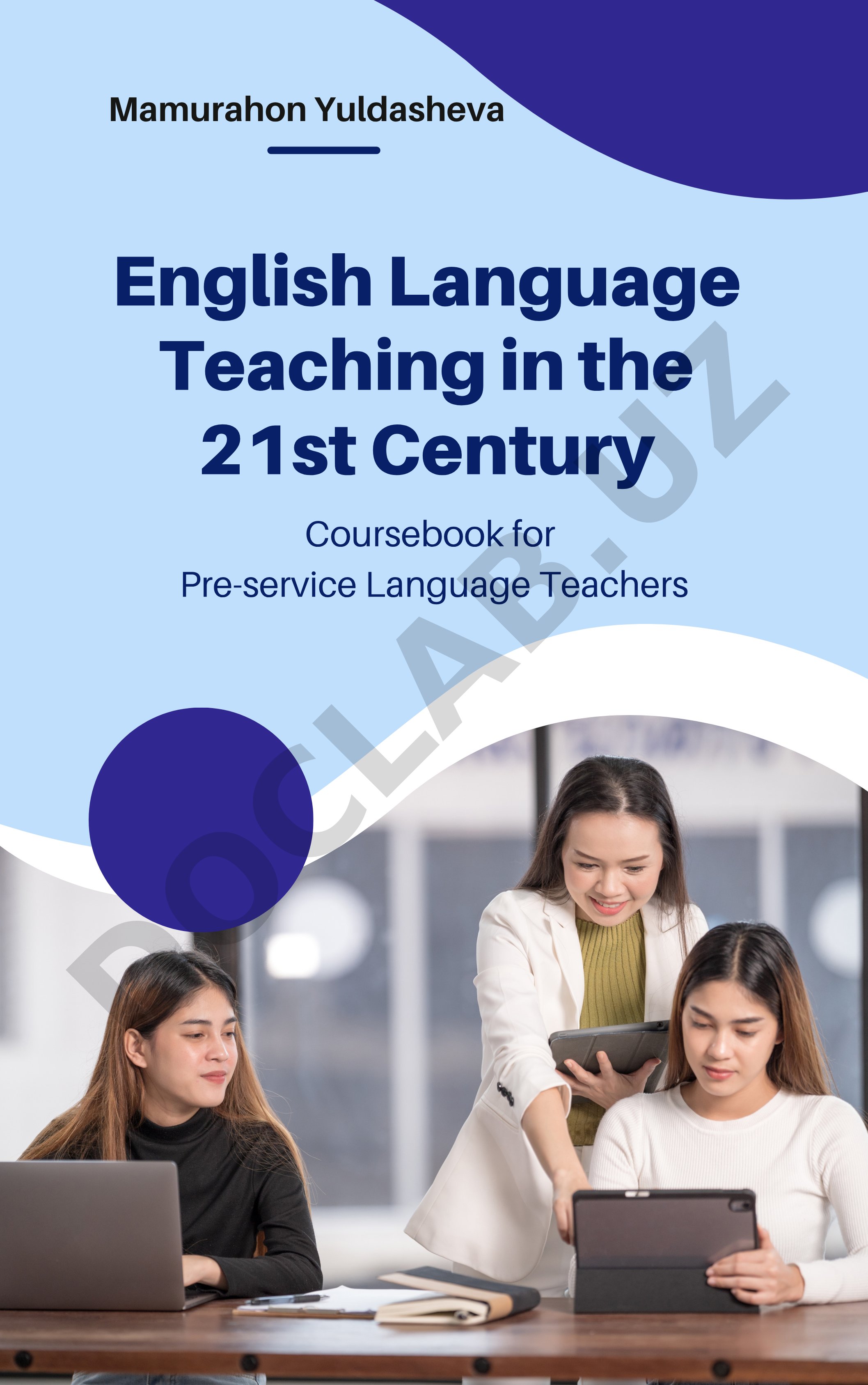 English Language Teaching in the 21st Century