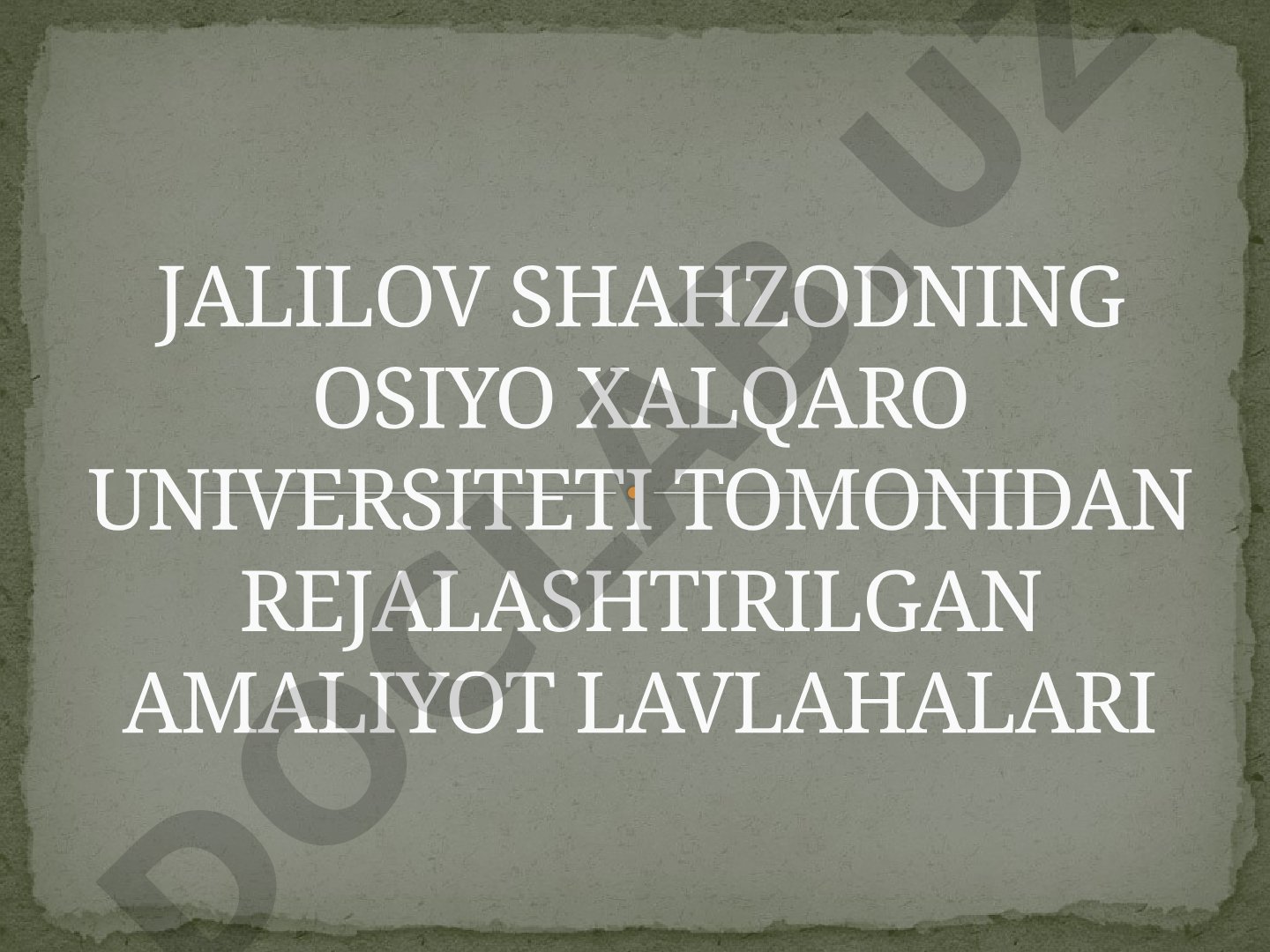 Amaliyot lavhalari: Buxoro viloyat tibbiyot muassasalarida amaliyot o'tash