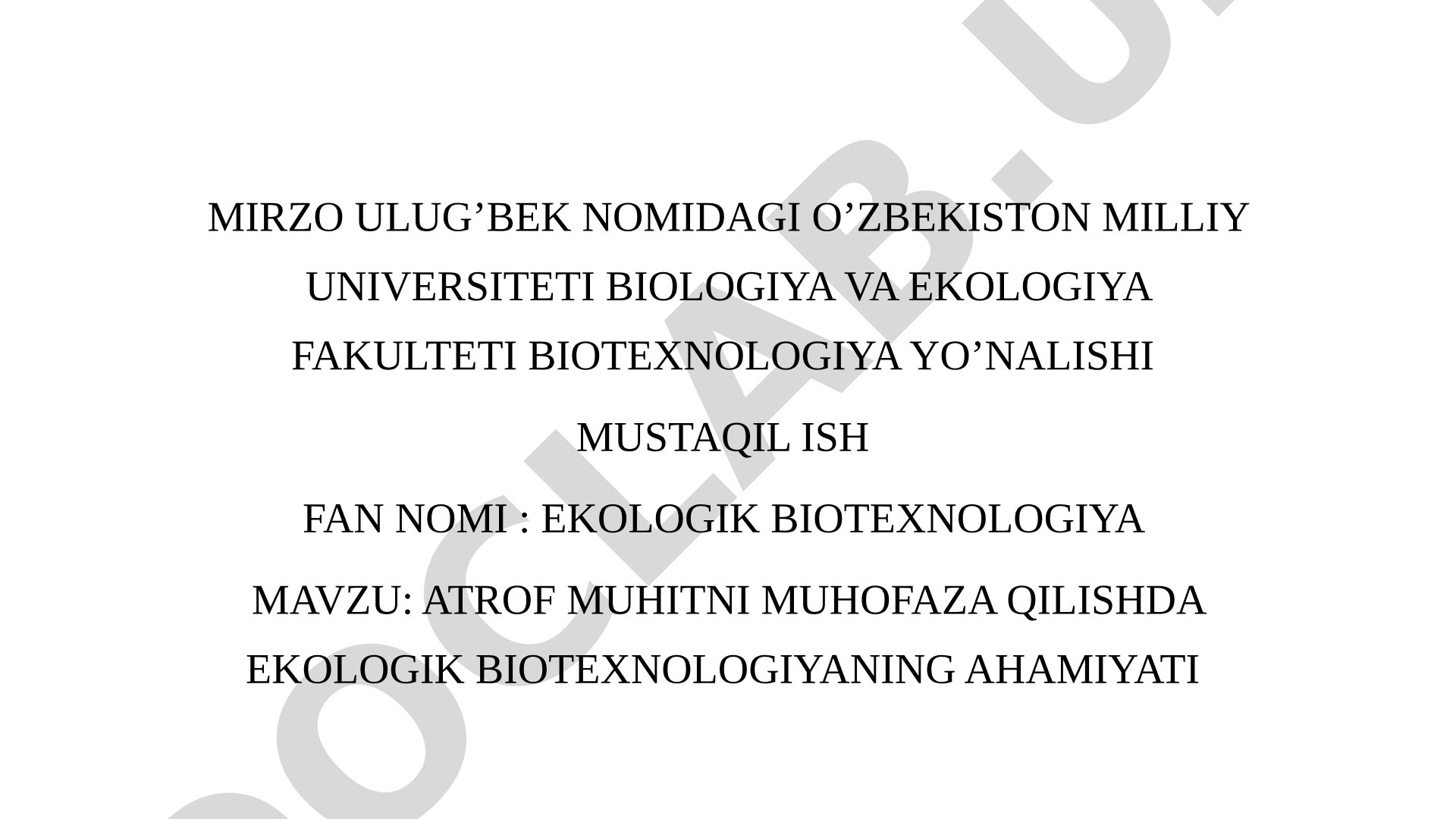 Atrof muhitni muhofaza qilishda ekologik biotexnologiyaning ahamiyati