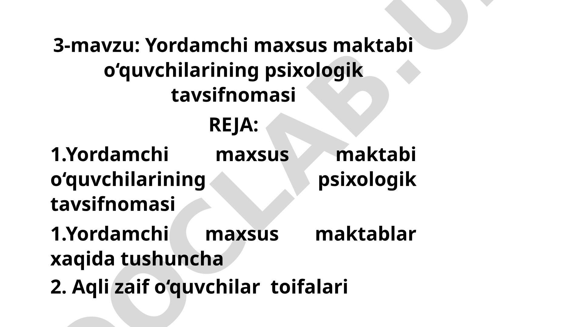 Yordamchi maxsus maktabi o‘quvchilarining psixologik tavsifnomasi