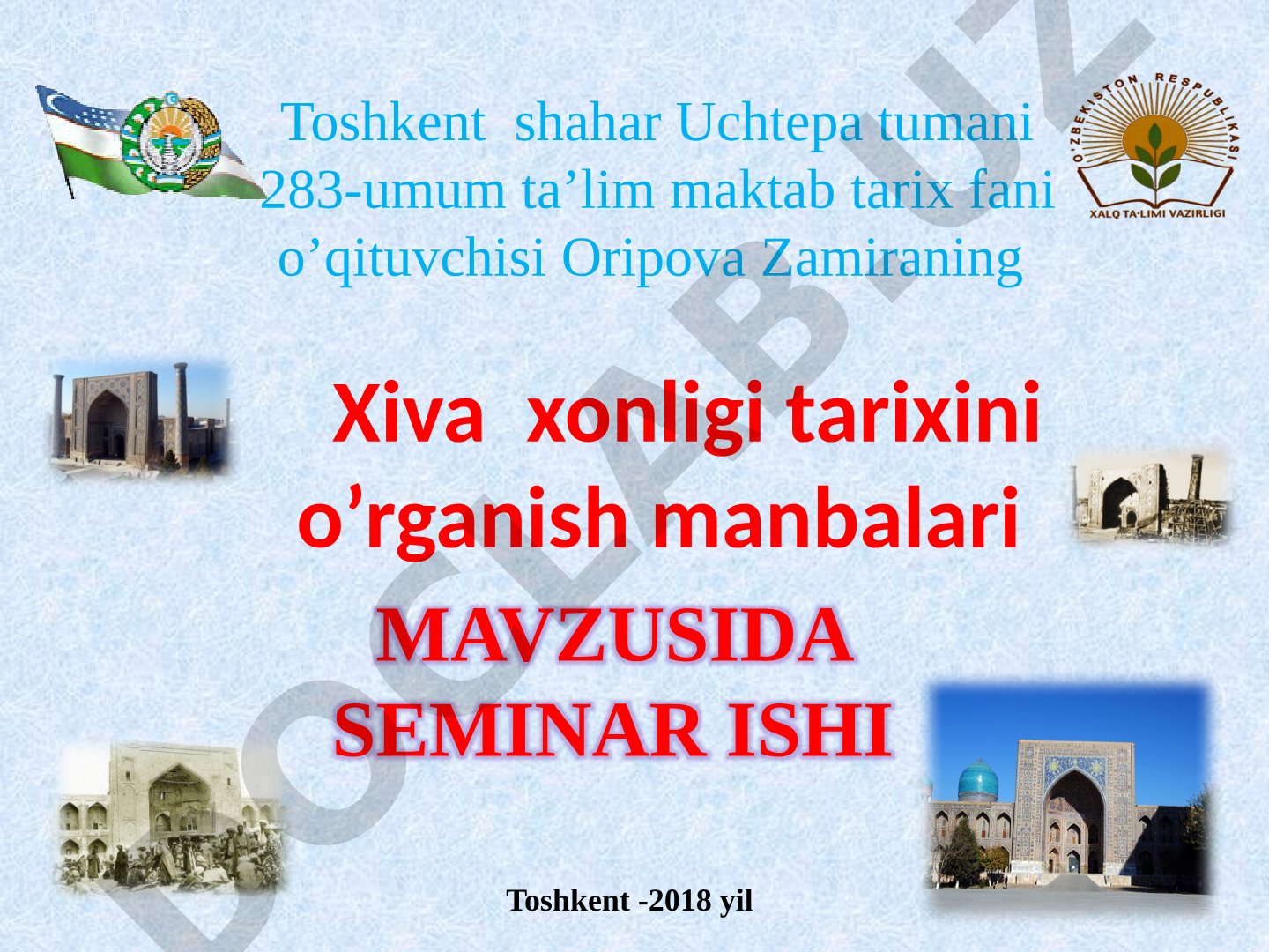 Xiva xonligi tarixini o’rganish manbalari