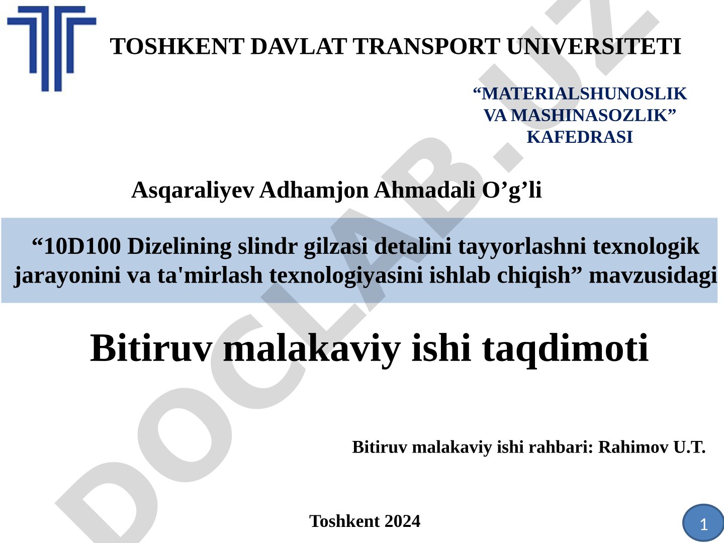 10D100 Dizelining slindr gilzasi detalini tayyorlashni texnologik jarayonini va ta'mirlash texnologiyasini ishlab chiqish