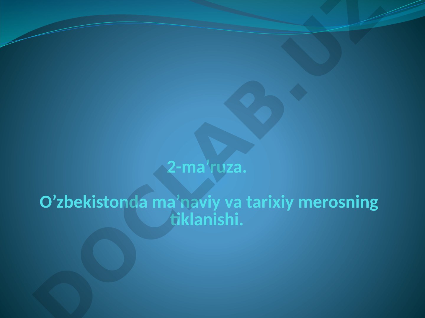 O’zbekistonda ma’naviy va tarixiy merosning tiklanishi