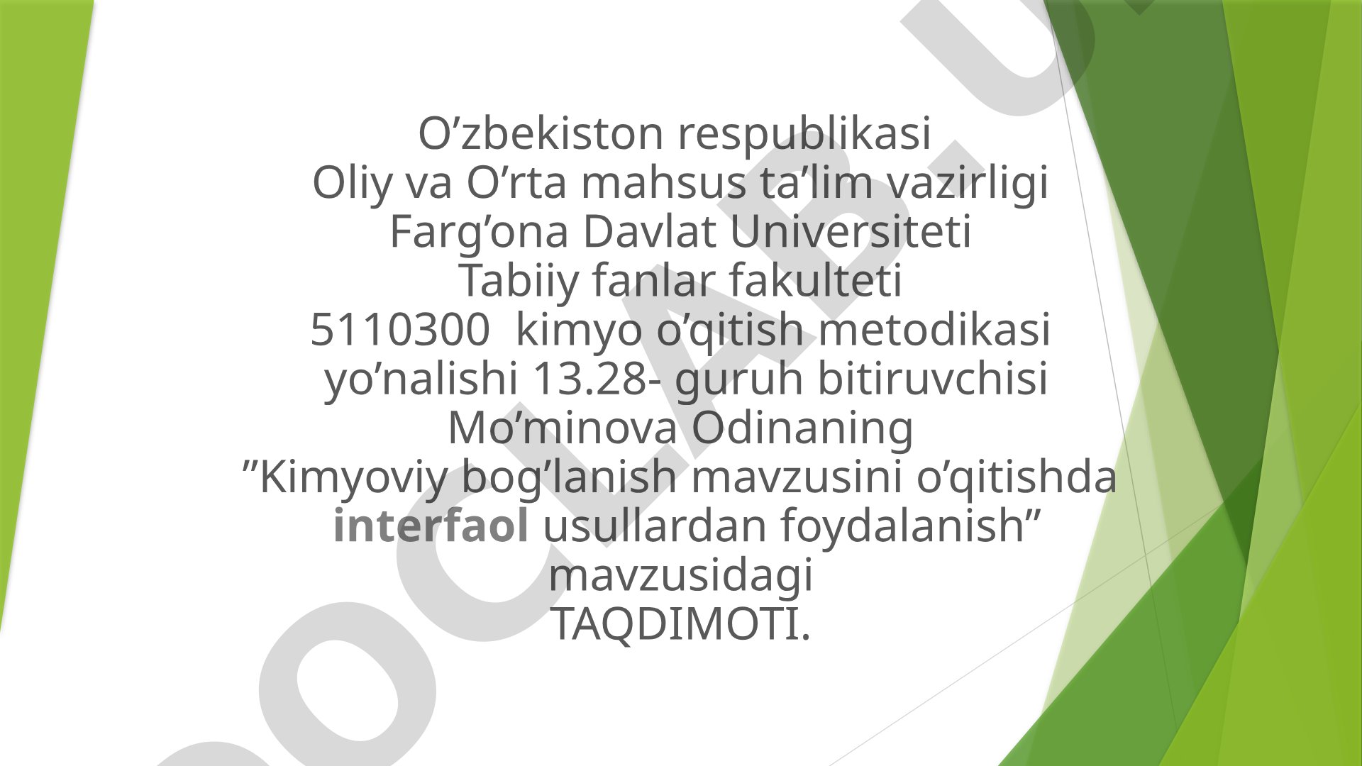 Kimyoviy bog'lanish mavzusini o'qitishda interfaol usullardan foydalanish
