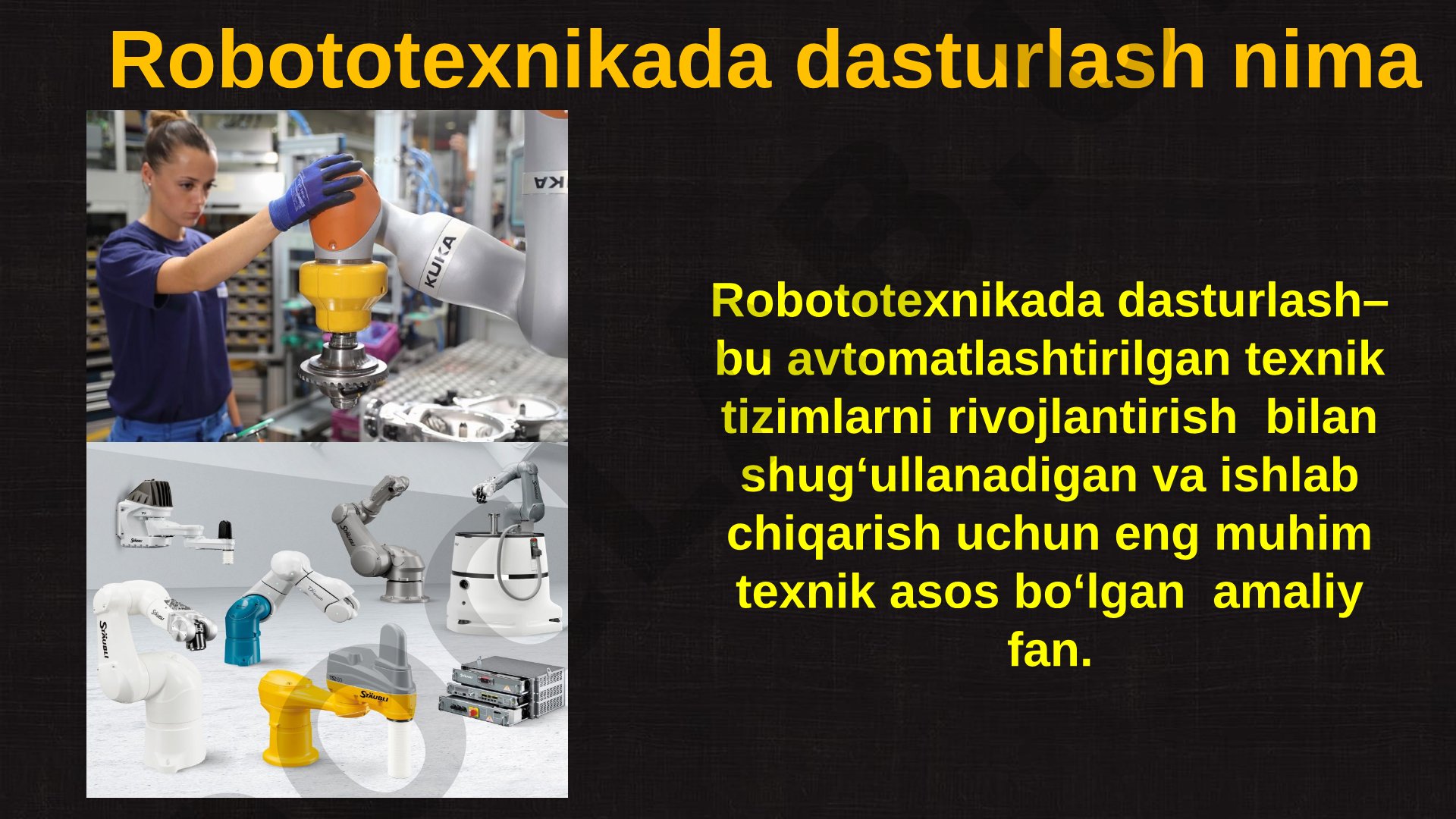 Ushbu materialda robototexnika dasturlash va Arduino yordamida lampochkani boshqarish