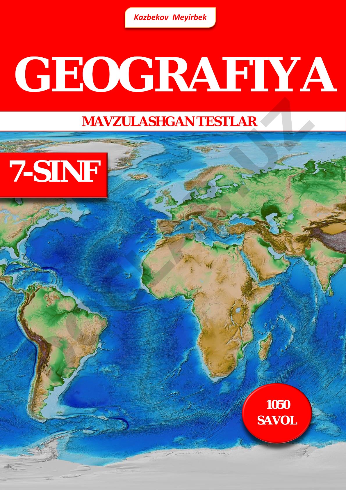 Geografiya fanidan 7-sinf mavzulashgan testlar to'plami