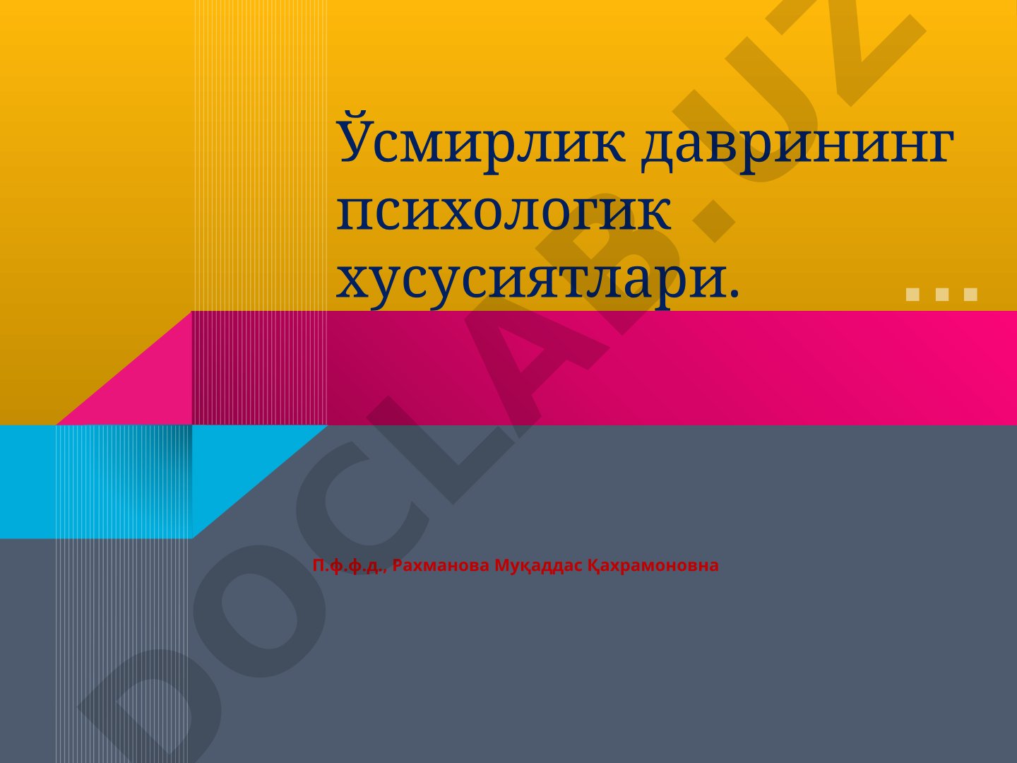 Ўсмирлик даврининг психологик хусусиятлари
