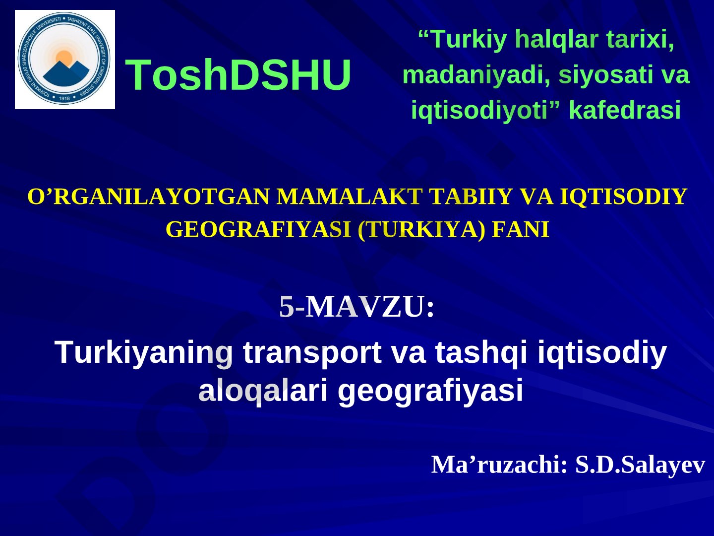 Turkiyaning transport va tashqi iqtisodiy aloqalari geografiyasi